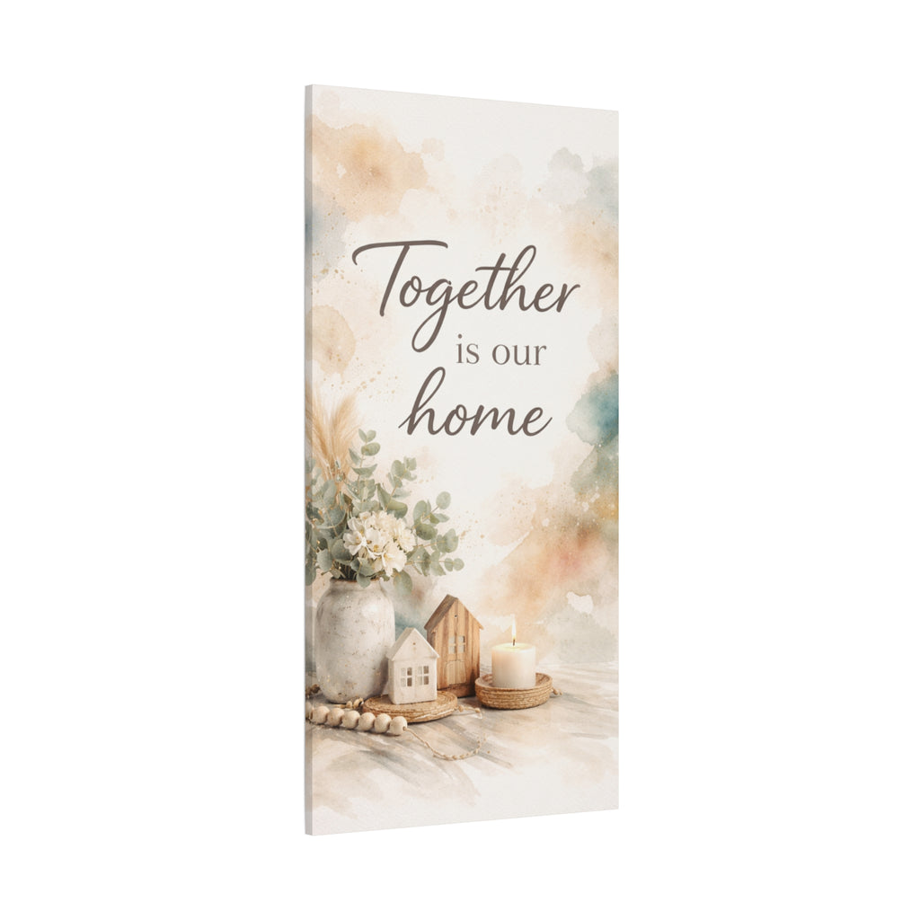 Together Is Our Home Floral Inspirational Decor Canvas Wall Art