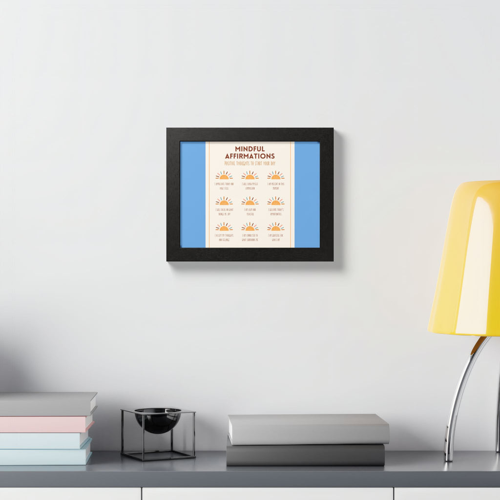 Mindful Affirmations: Positive Thoughts to Start Your Day Framed Poster