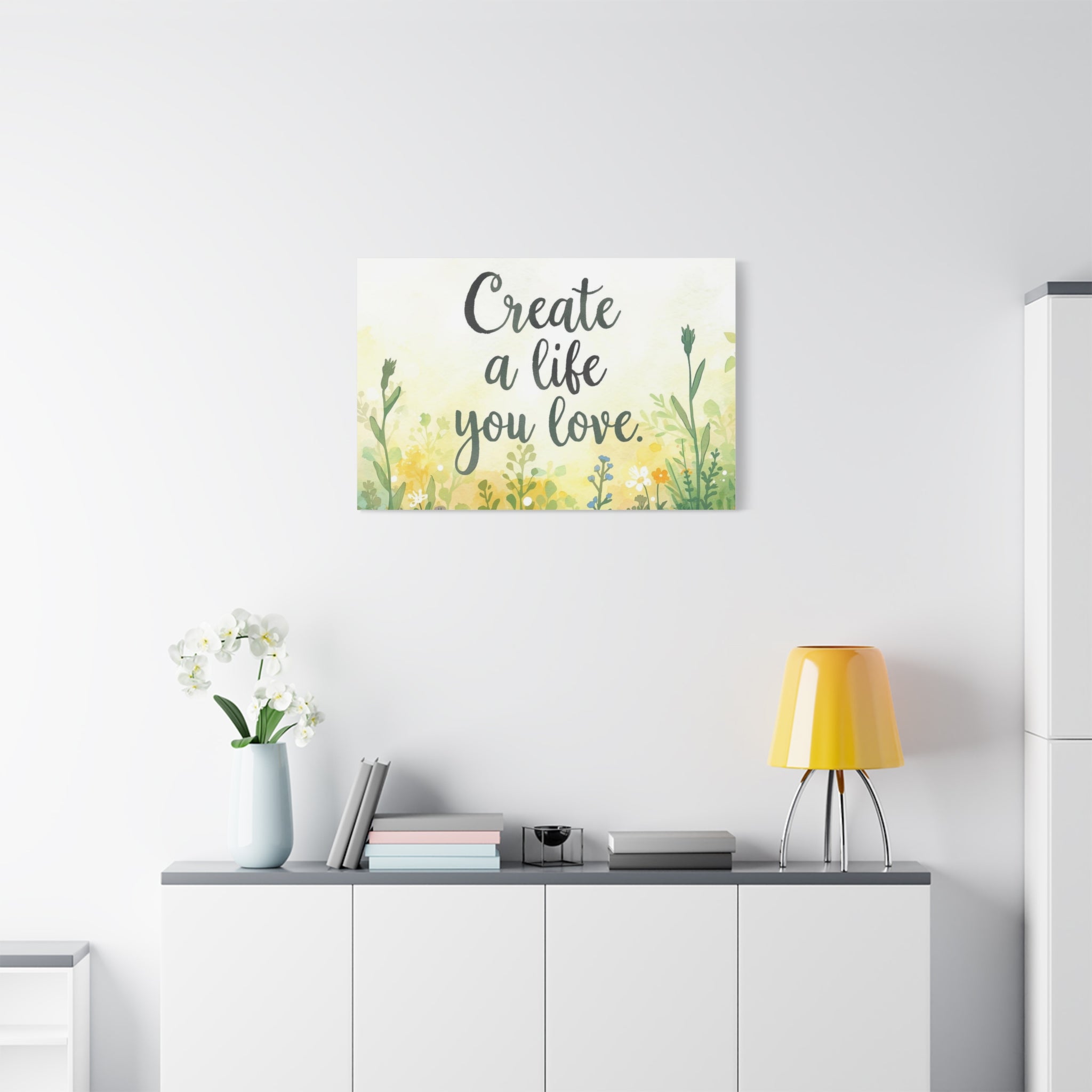 Create a Life You Love Inspirational Floral Matte Canvas Wall Art