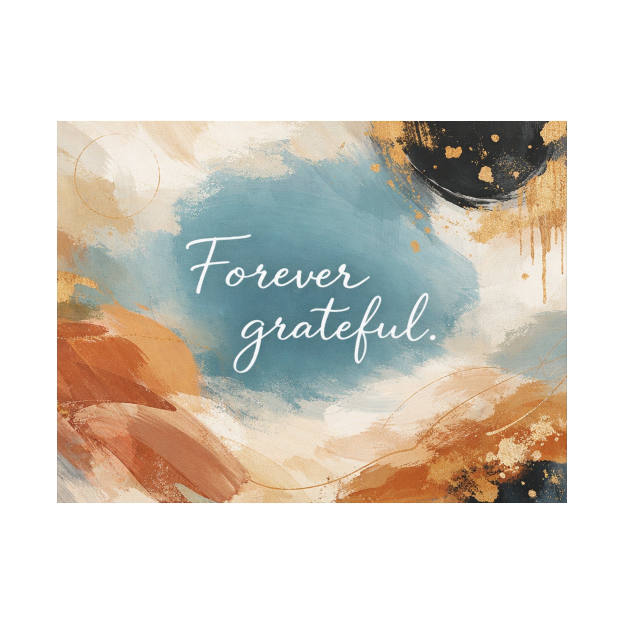 Forever Grateful Canvas Wall Art Inspirational Abstract Home Decor
