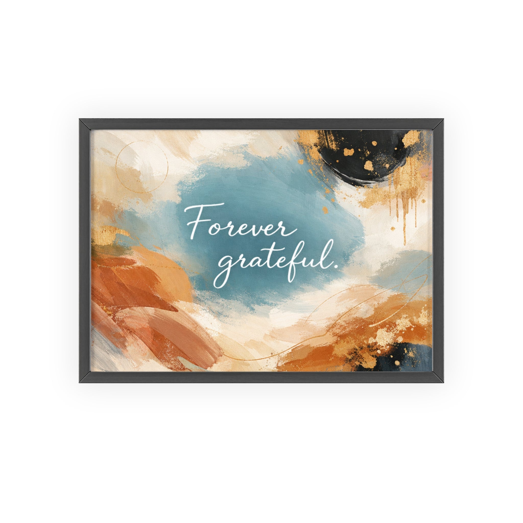 Forever Grateful Framed Poster Abstract Watercolor Wall Art