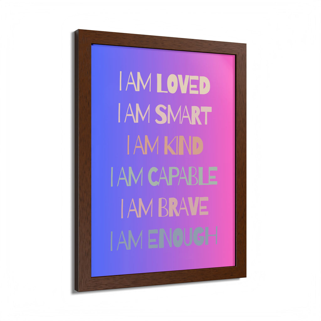 I Am Smart I Am Kind I Am Capable I Am Brave Affirmation Wall Art Poster