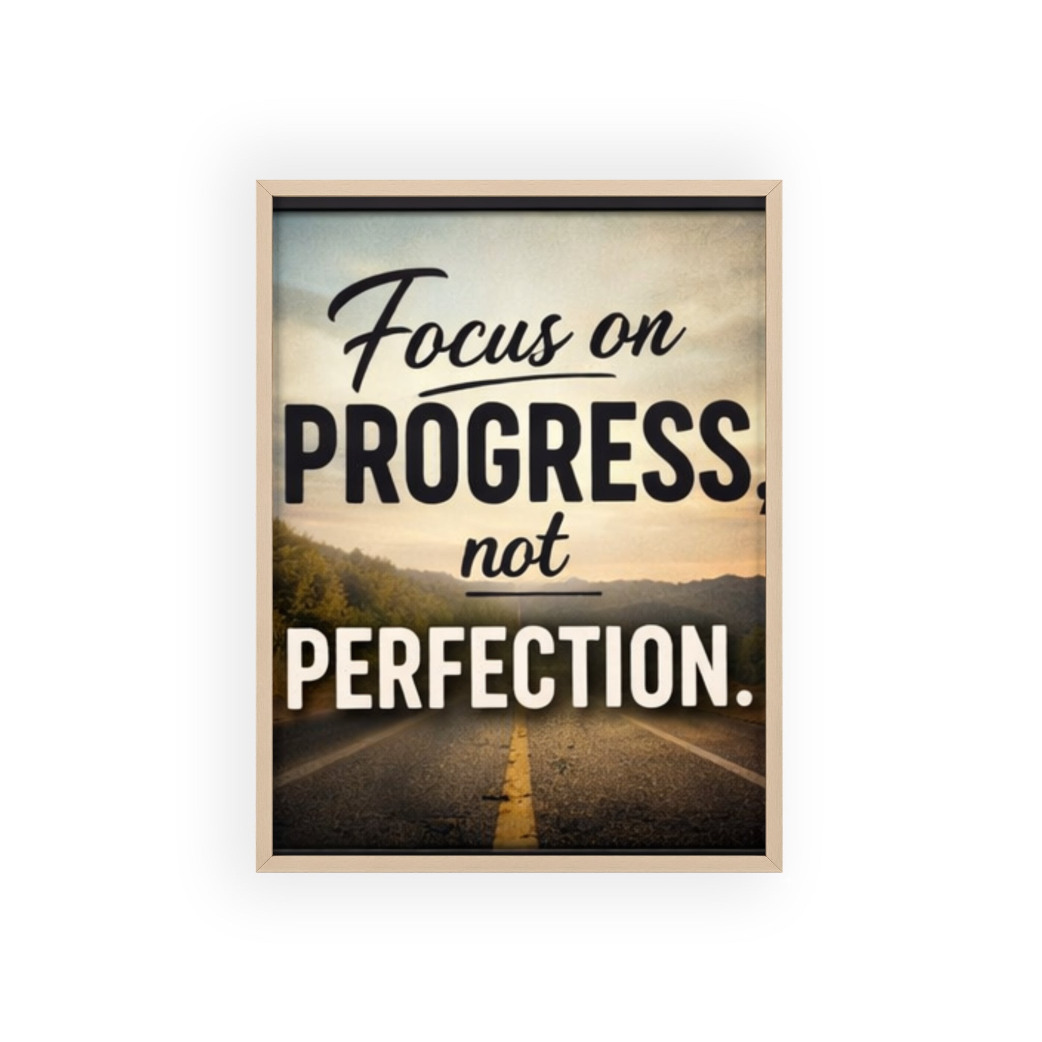 Focus on Progress Not Perfection Framed Poster — Motivational Wall Art