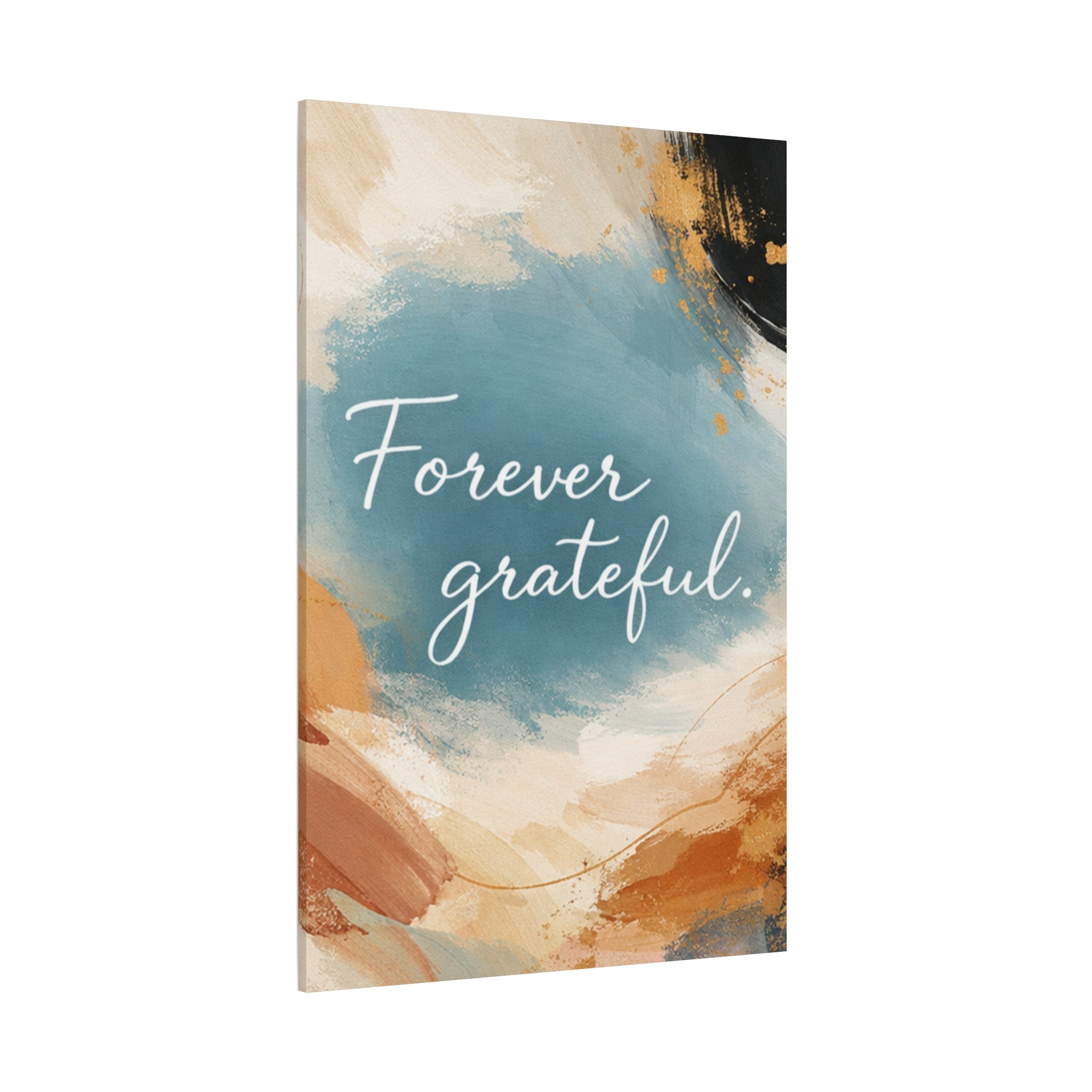 Forever Grateful Canvas Wall Art Inspirational Abstract Home Decor