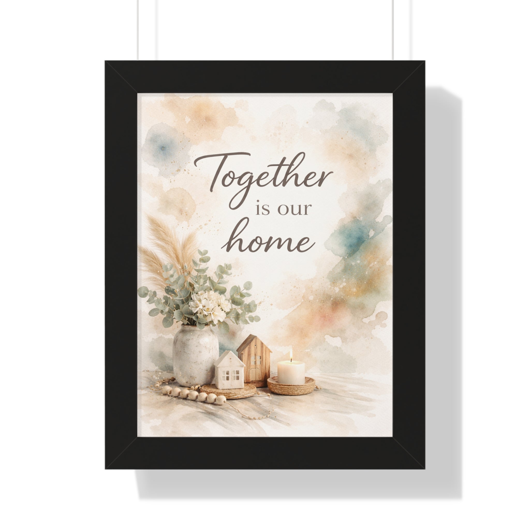 Together Is Our Home Framed Poster — Watercolor Wall Art