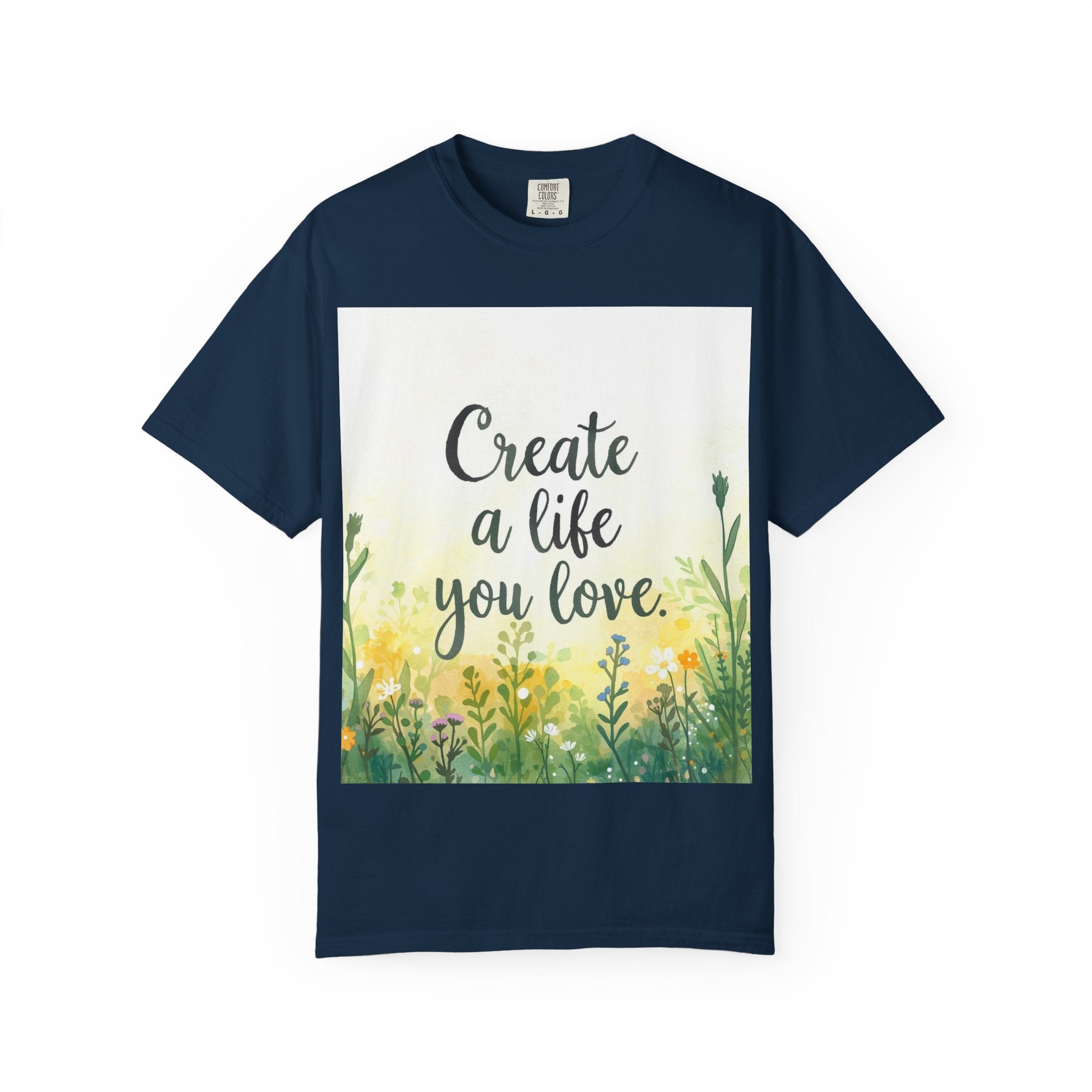 Create a Life You Love Relaxed-Fit T-Shirt