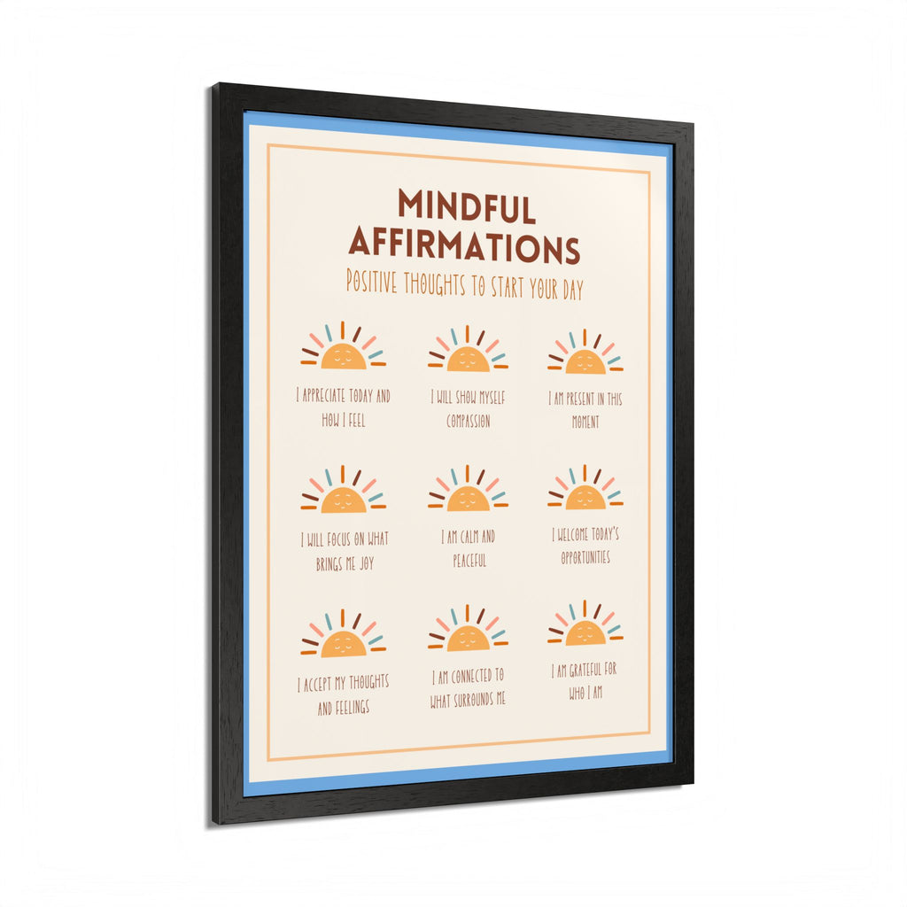 Mindful Affirmations: Positive Thoughts to Start Your Day Framed Poster