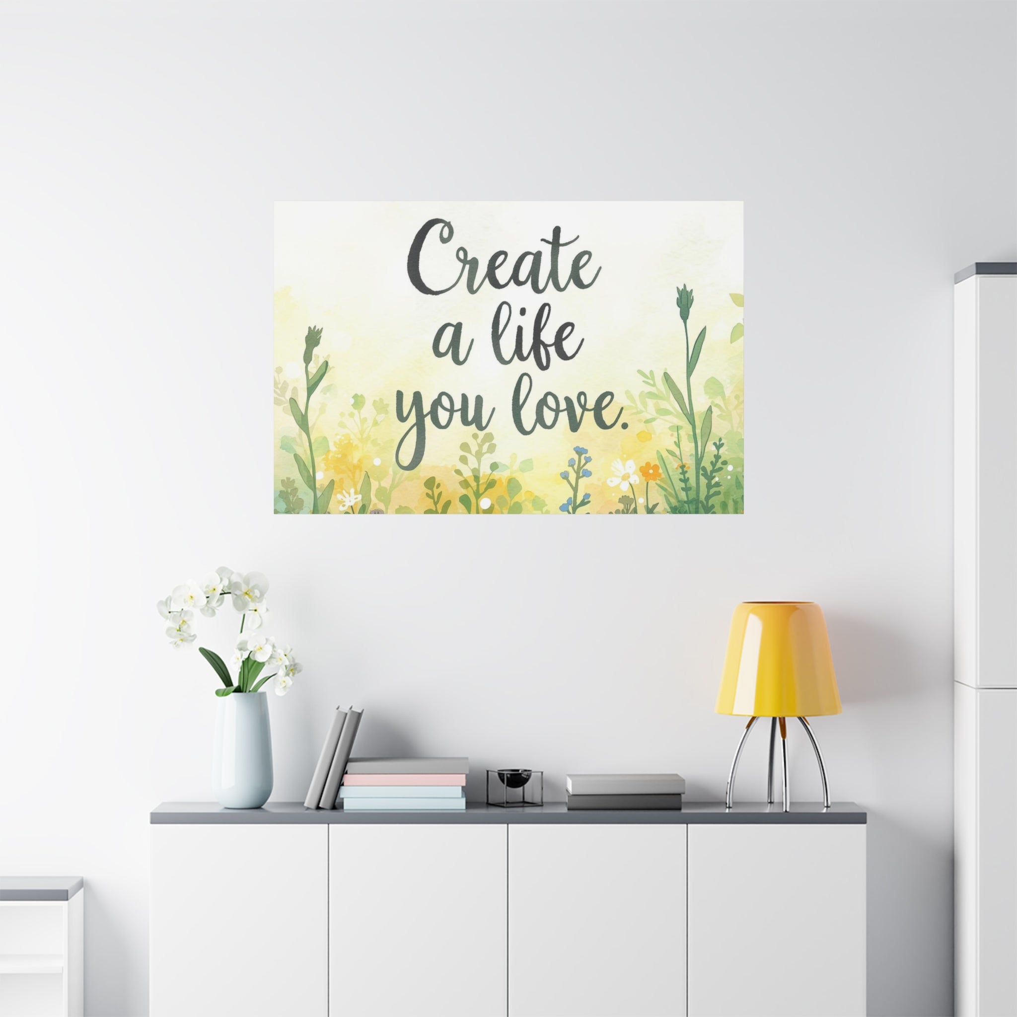 Create a Life You Love Inspirational Floral Matte Canvas Wall Art