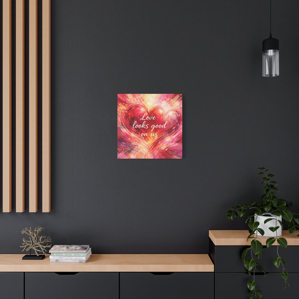 Love Looks Good On Us Matte Canvas Wall Art