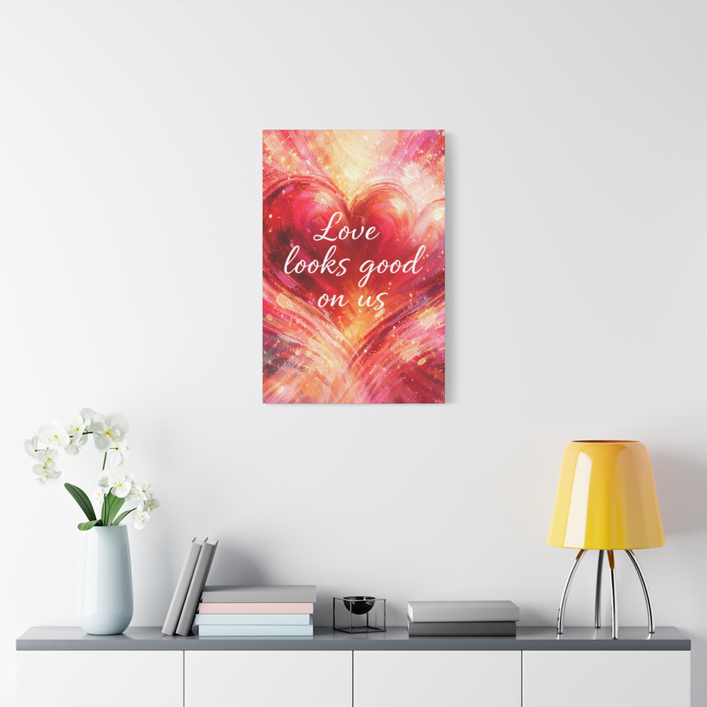 Love Looks Good On Us Matte Canvas Wall Art