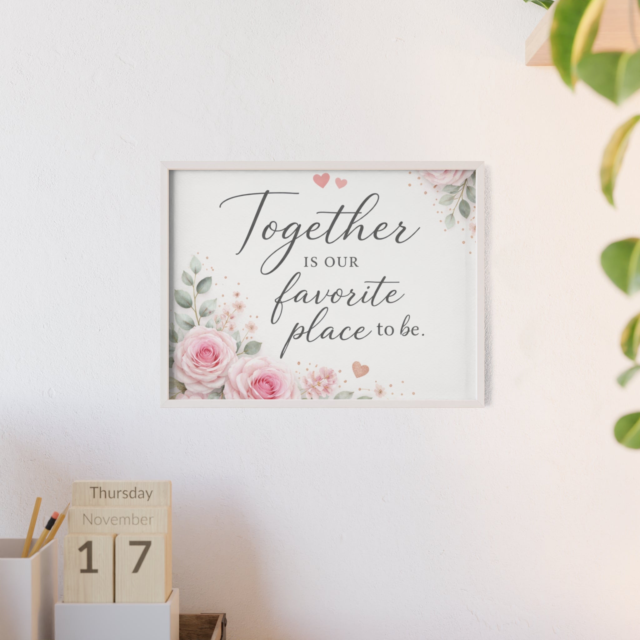 Together Is Our Favorite Place To Be Framed Floral Wall Art