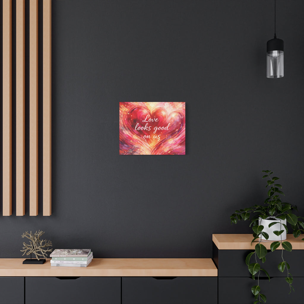 Love Looks Good On Us Matte Canvas Wall Art