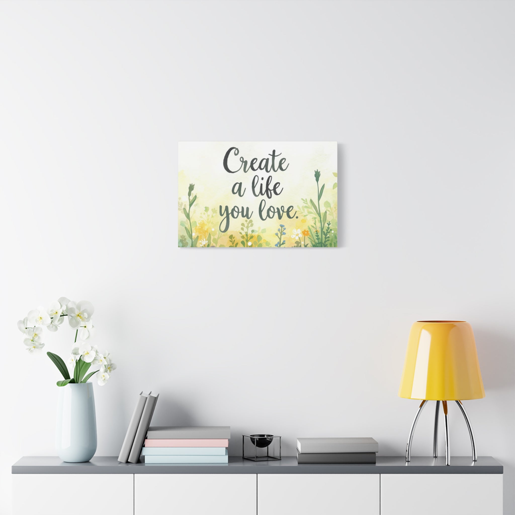 Create a Life You Love Inspirational Floral Matte Canvas Wall Art