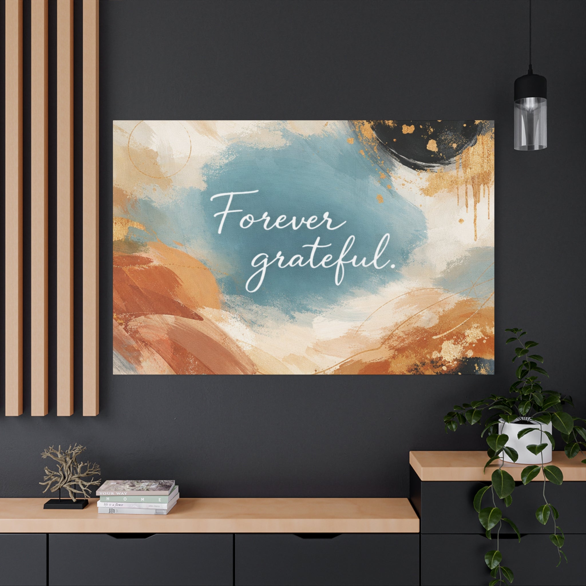 Forever Grateful Canvas Wall Art Inspirational Abstract Home Decor
