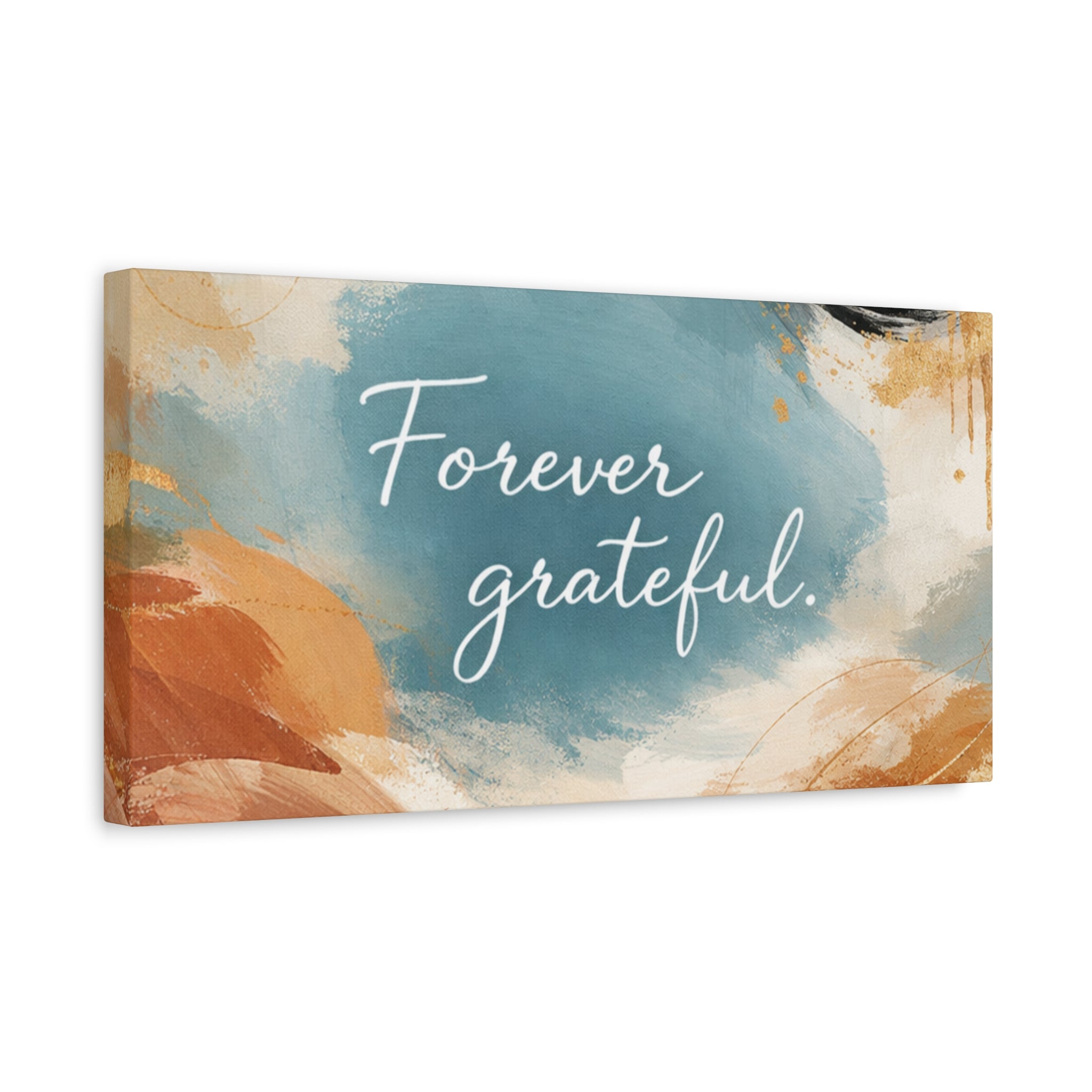 Forever Grateful Canvas Wall Art Inspirational Abstract Home Decor