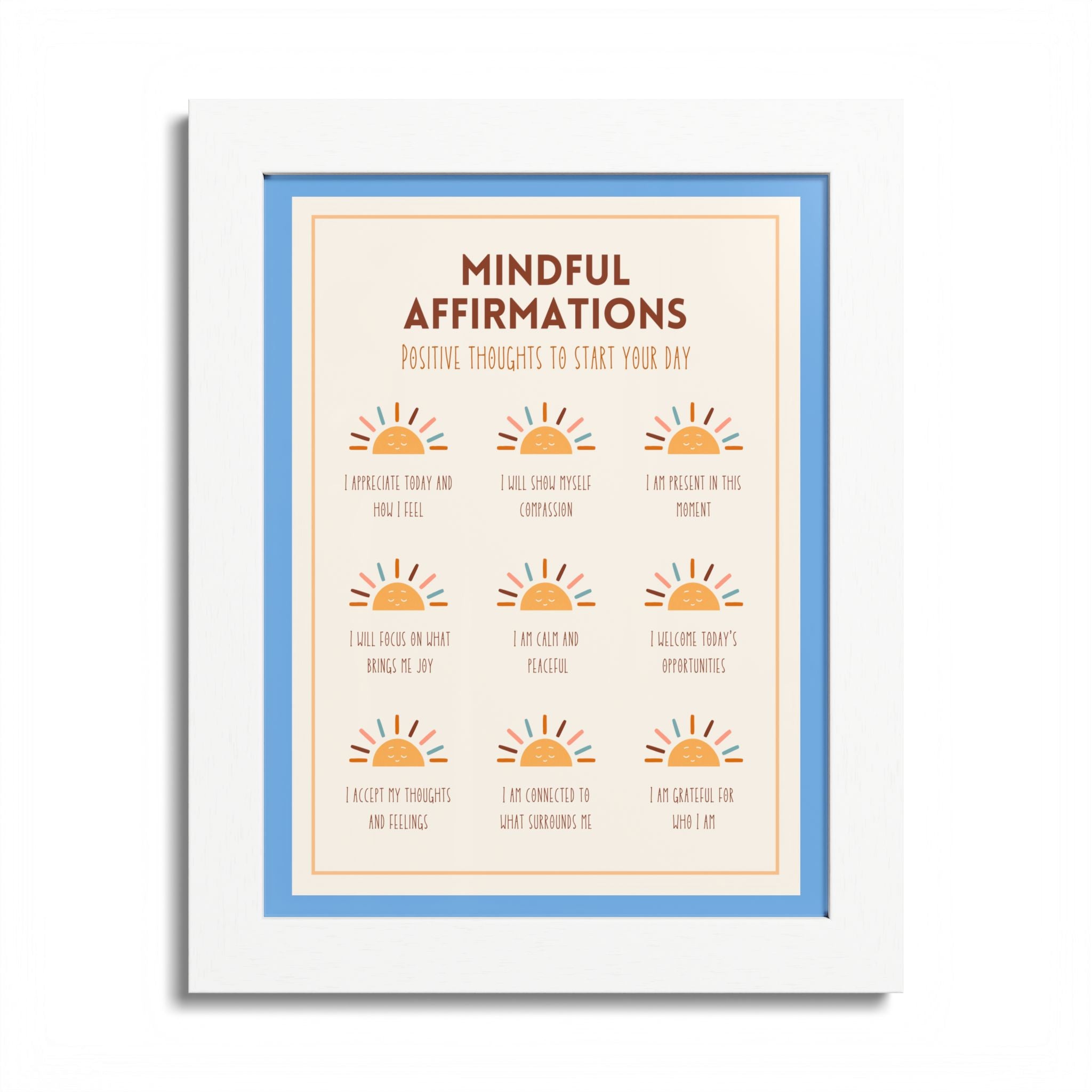 Mindful Affirmations: Positive Thoughts to Start Your Day Framed Poster