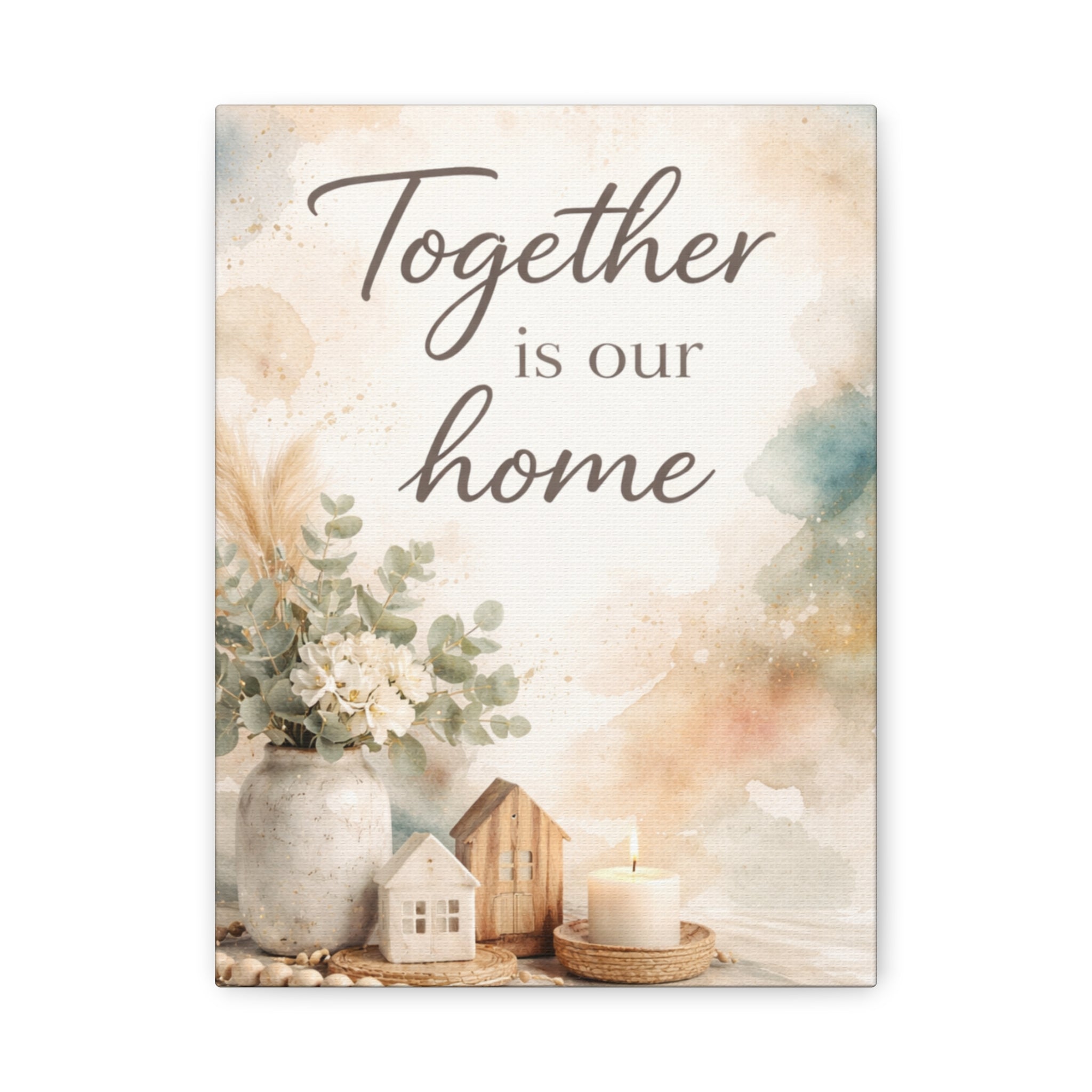 Together Is Our Home Floral Inspirational Decor Canvas Wall Art