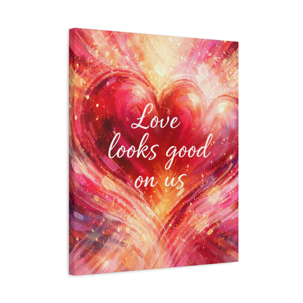 Love Looks Good On Us Matte Canvas Wall Art