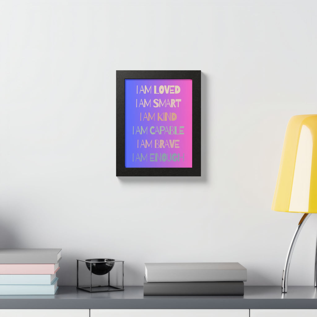 I Am Smart I Am Kind I Am Capable I Am Brave Affirmation Wall Art Poster