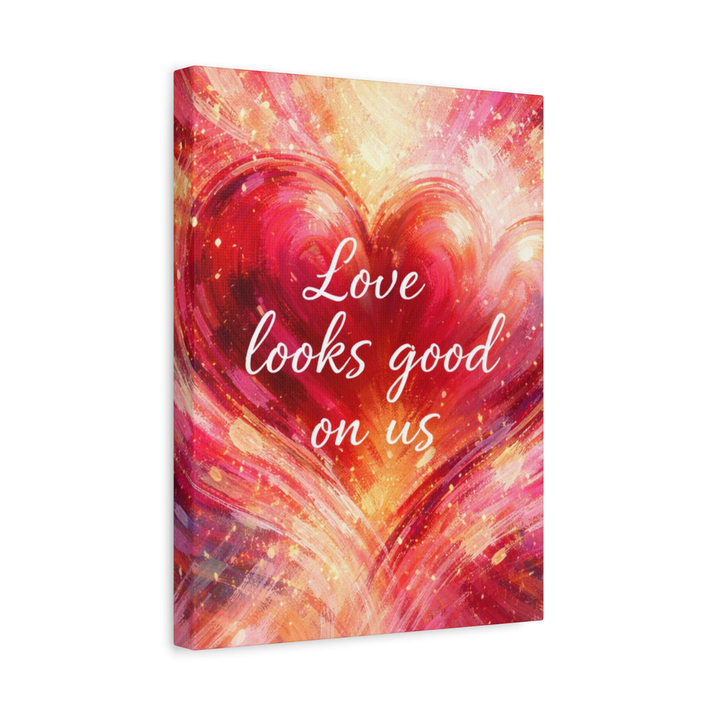 Love Looks Good On Us Matte Canvas Wall Art