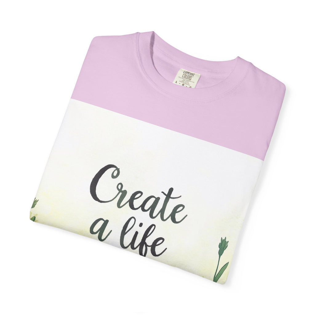 Create a Life You Love Relaxed-Fit T-Shirt