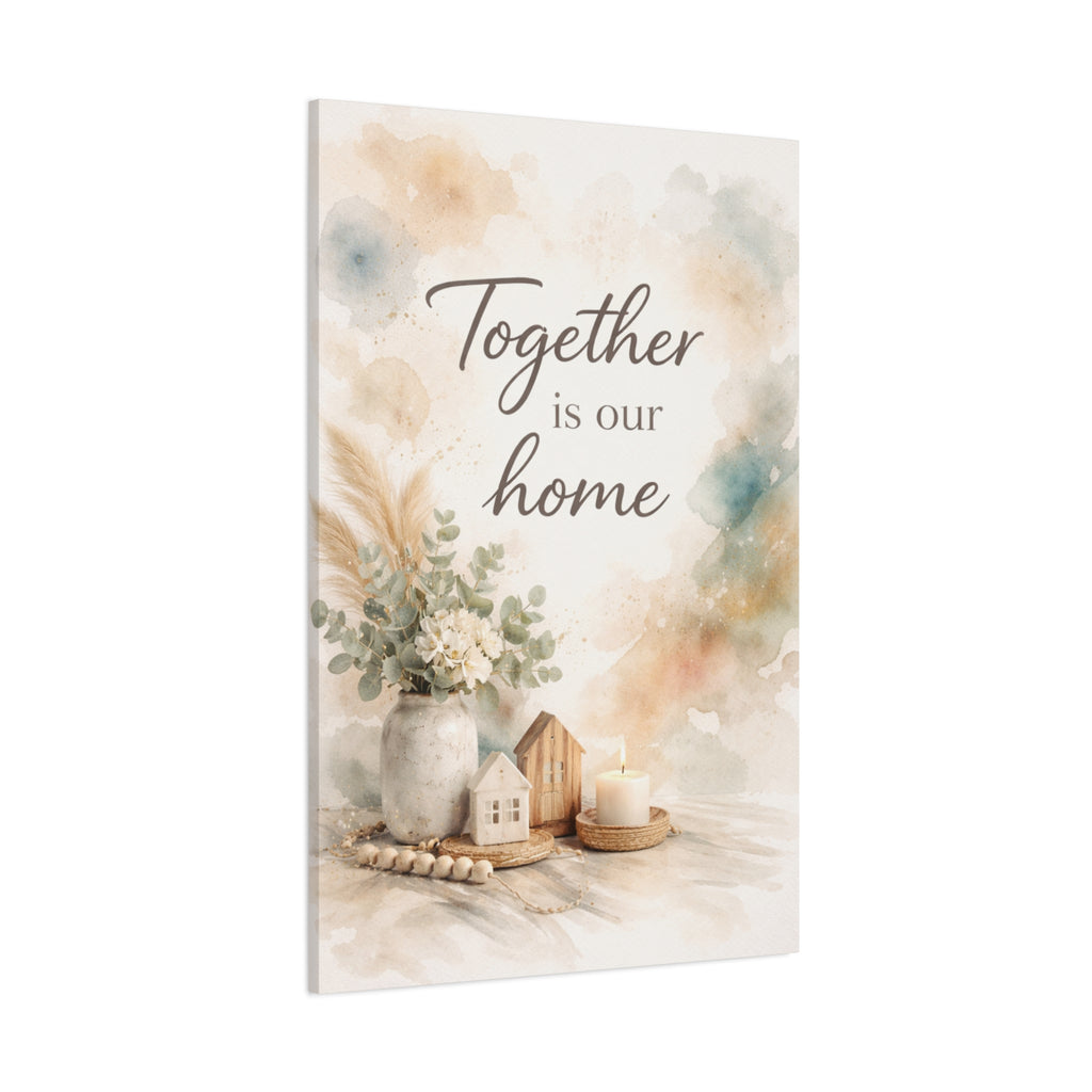 Together Is Our Home Floral Inspirational Decor Canvas Wall Art
