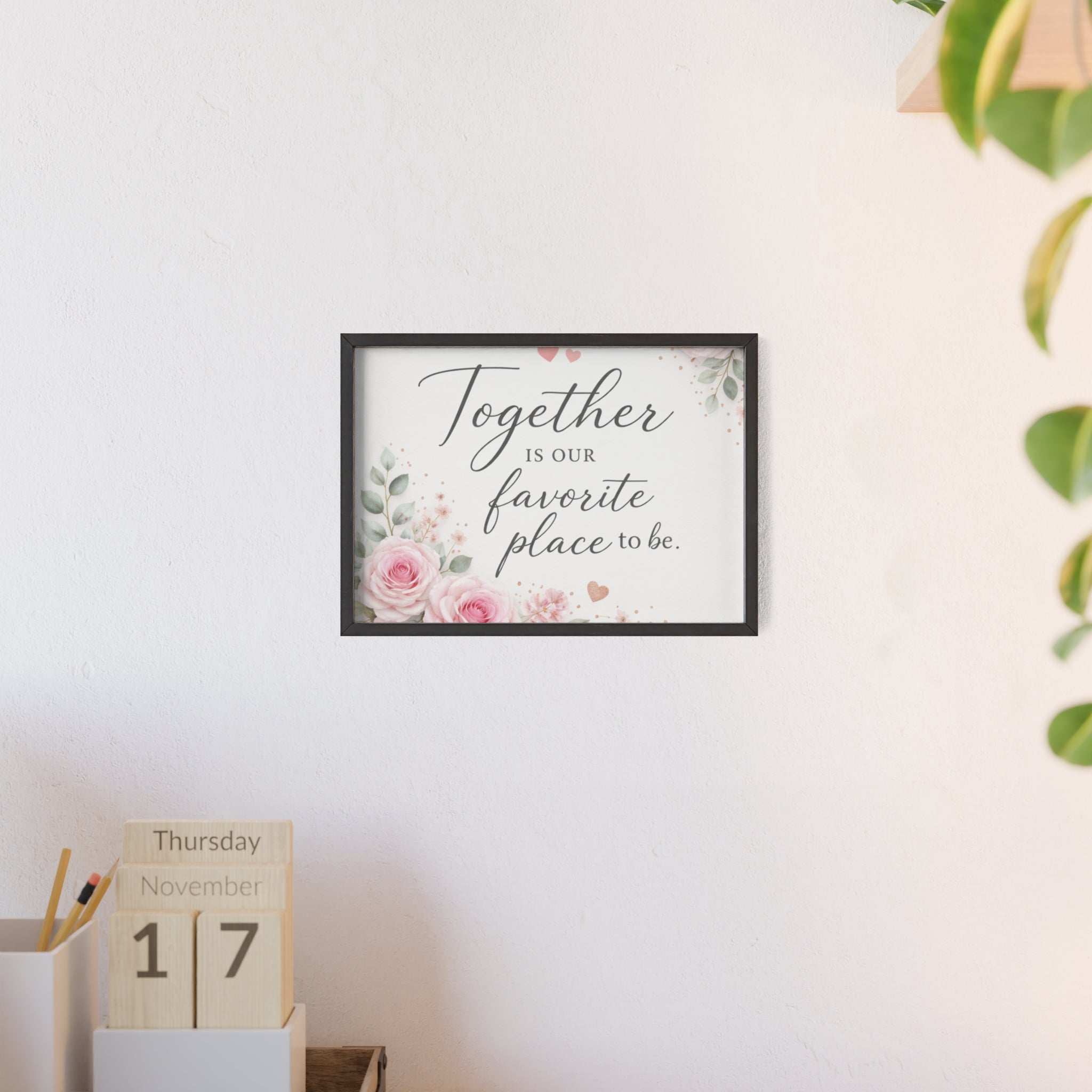 Together Is Our Favorite Place To Be Framed Floral Wall Art