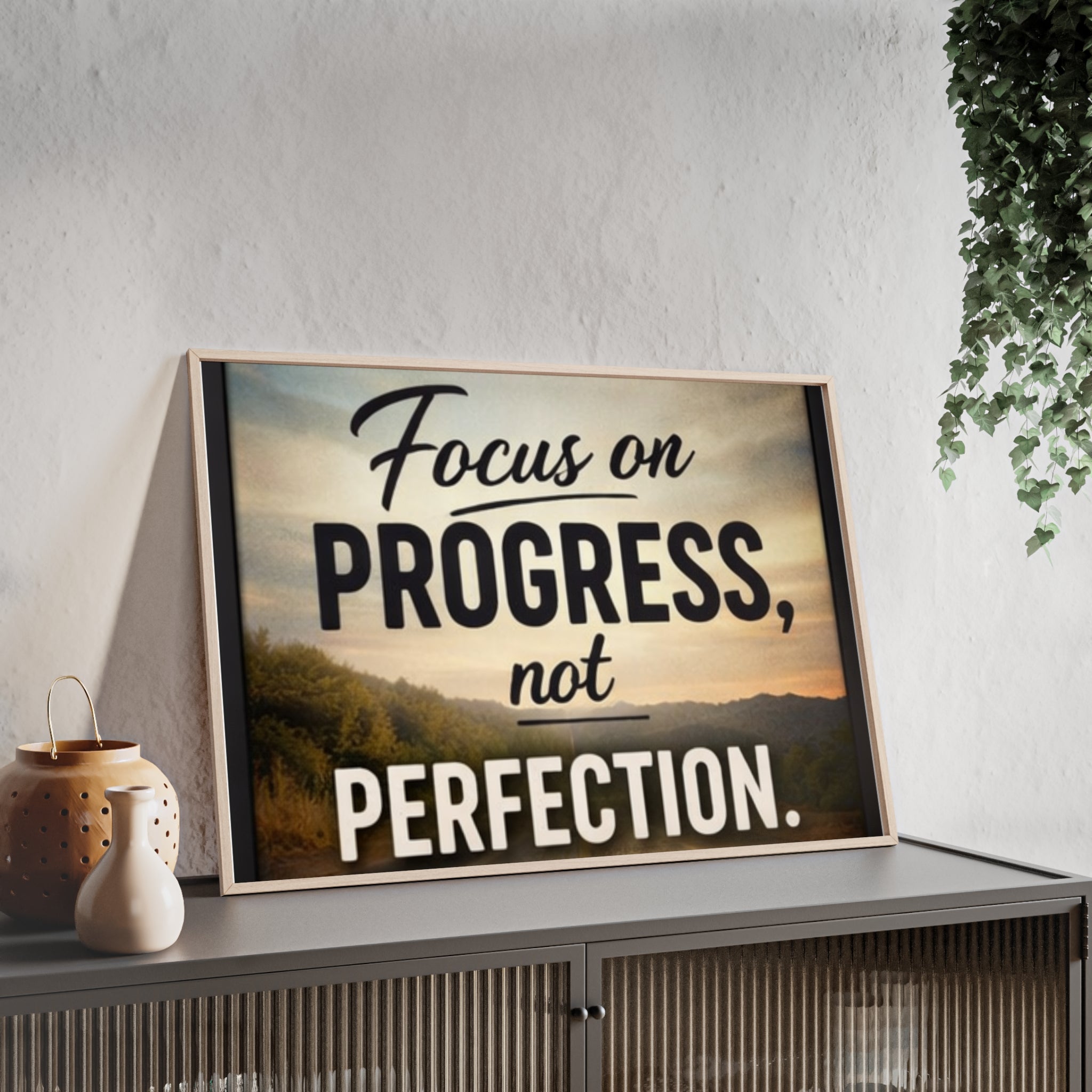 Focus on Progress Not Perfection Framed Poster — Motivational Wall Art