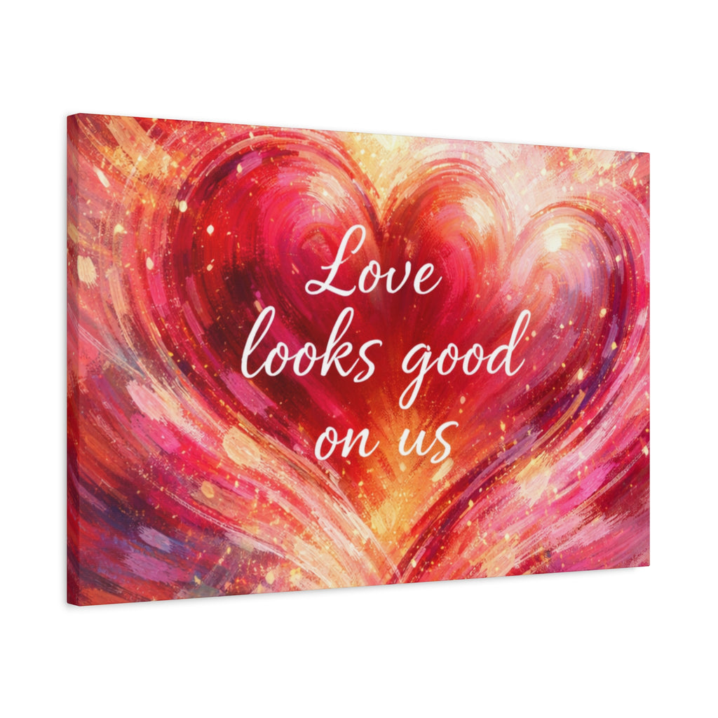 Love Looks Good On Us Matte Canvas Wall Art