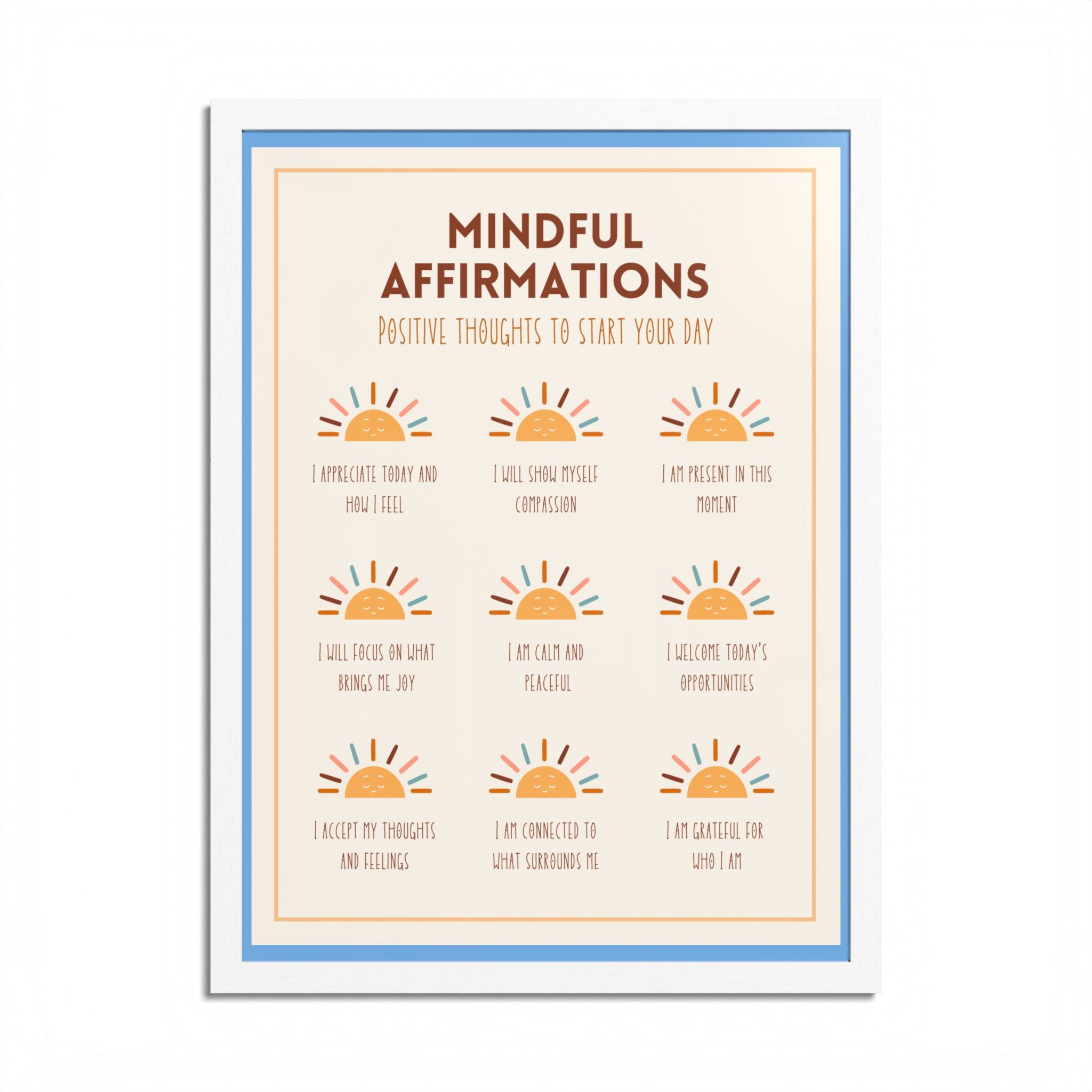 Mindful Affirmations: Positive Thoughts to Start Your Day Framed Poster