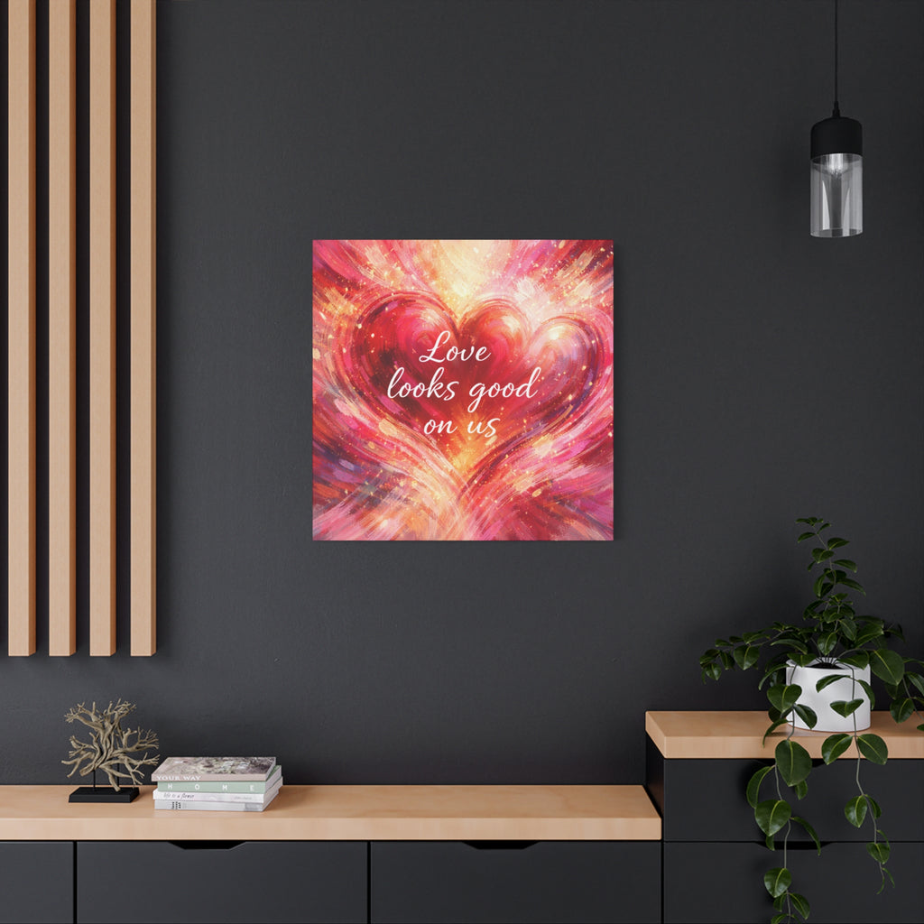 Love Looks Good On Us Matte Canvas Wall Art