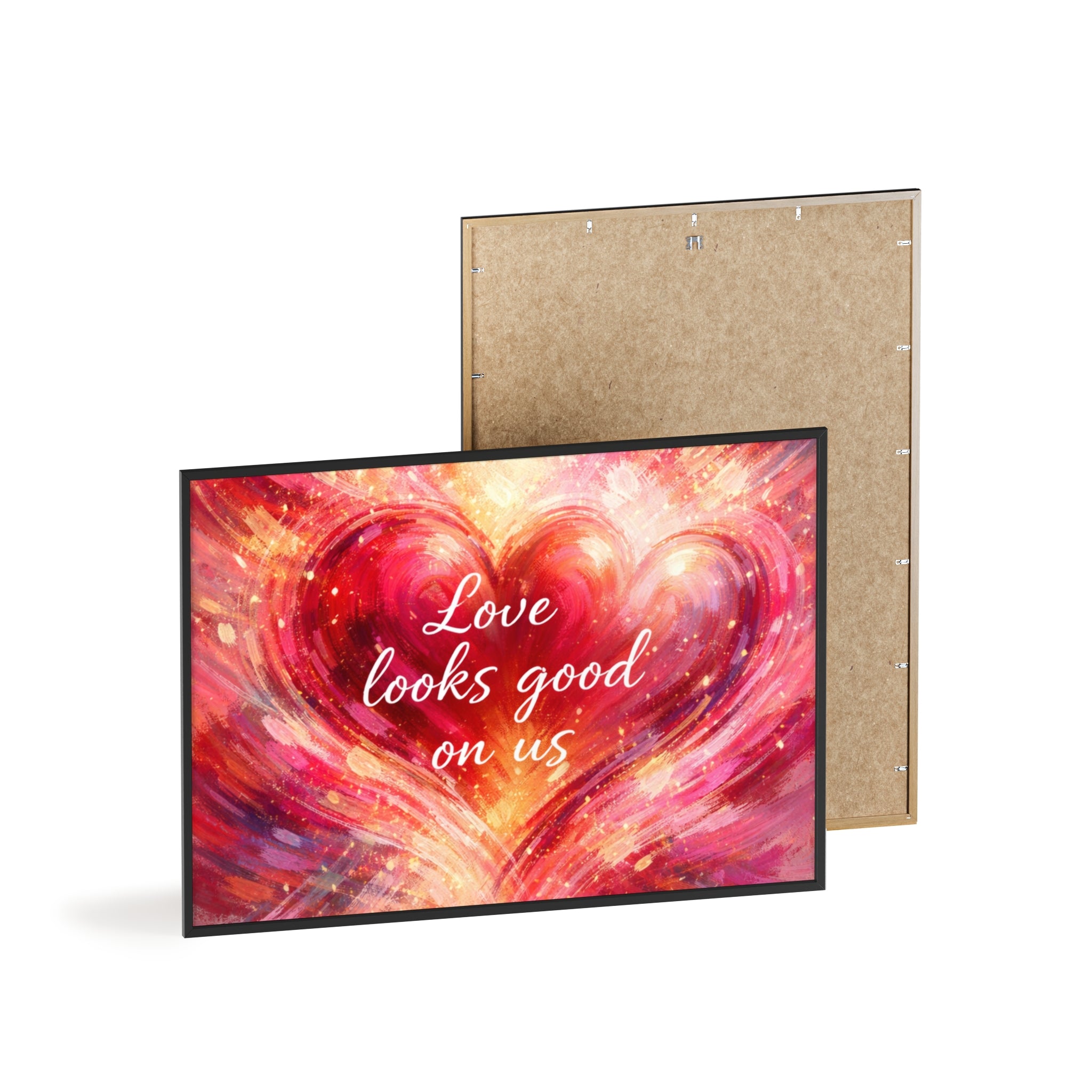 Love Looks Good on Us Romantic Wall Art Framed Heart Poster
