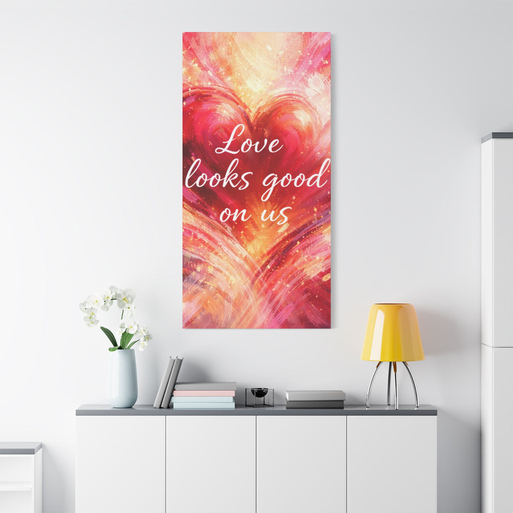Love Looks Good On Us Matte Canvas Wall Art