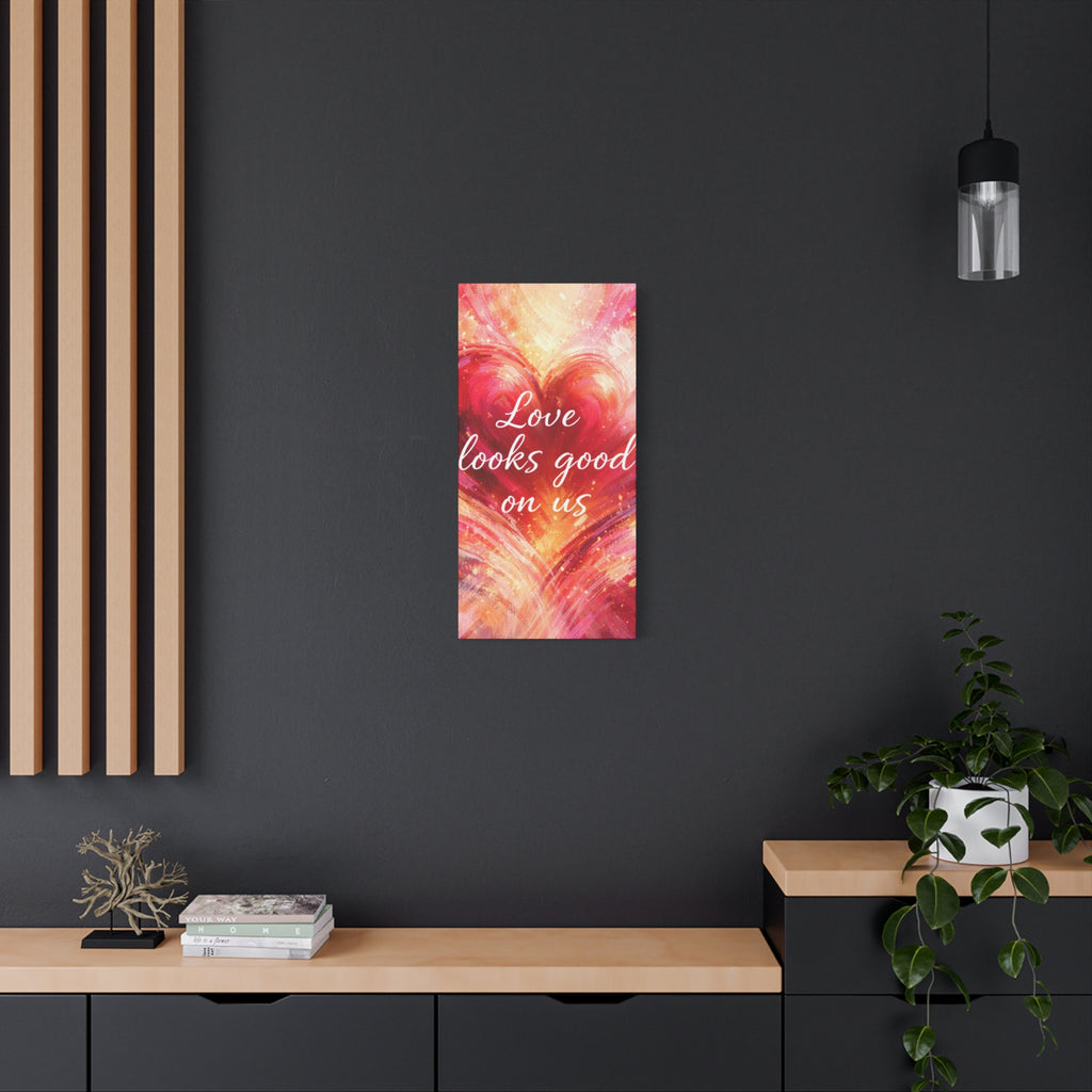 Love Looks Good On Us Matte Canvas Wall Art