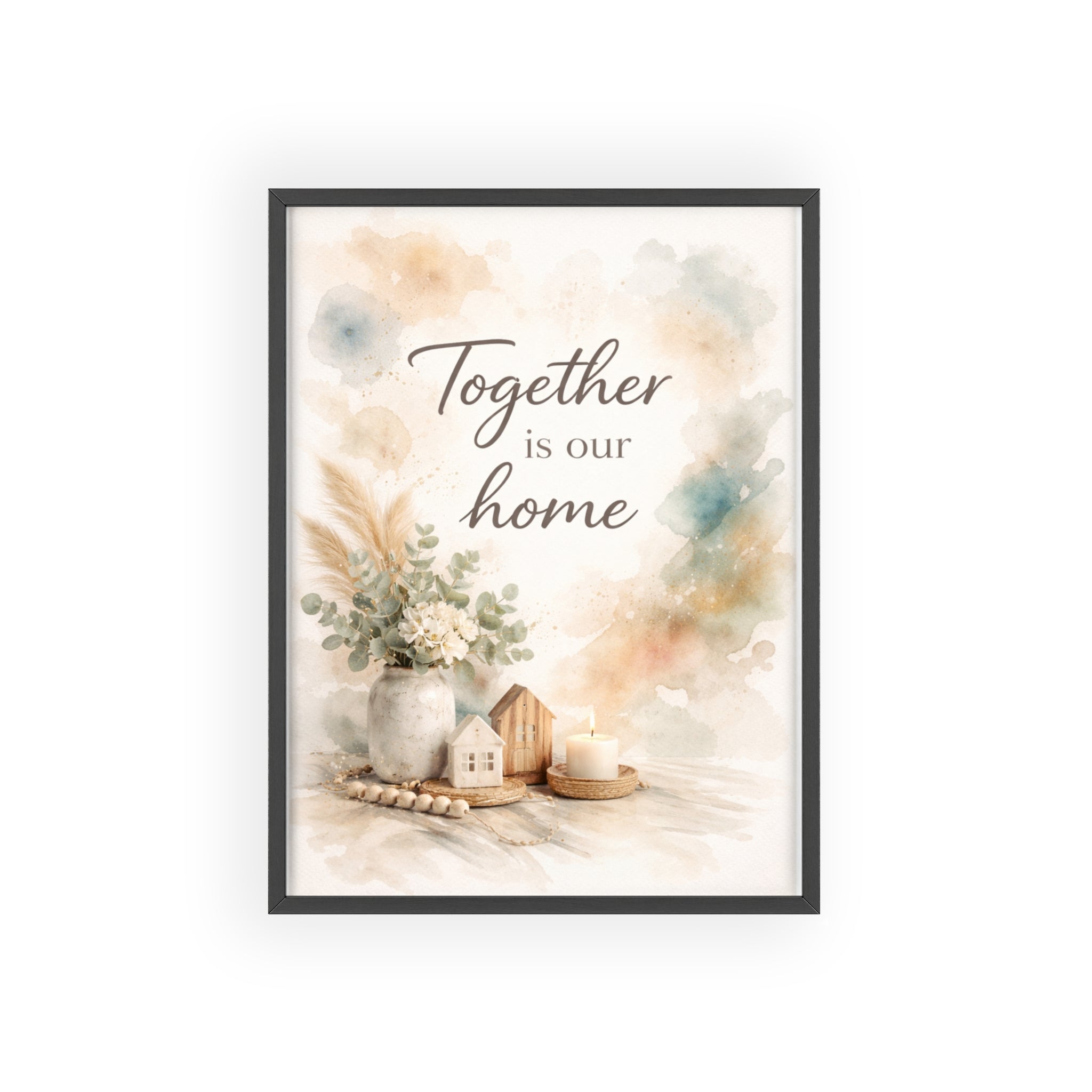 Together Is Our Home Framed Poster Cozy Watercolor Floral Wall Art
