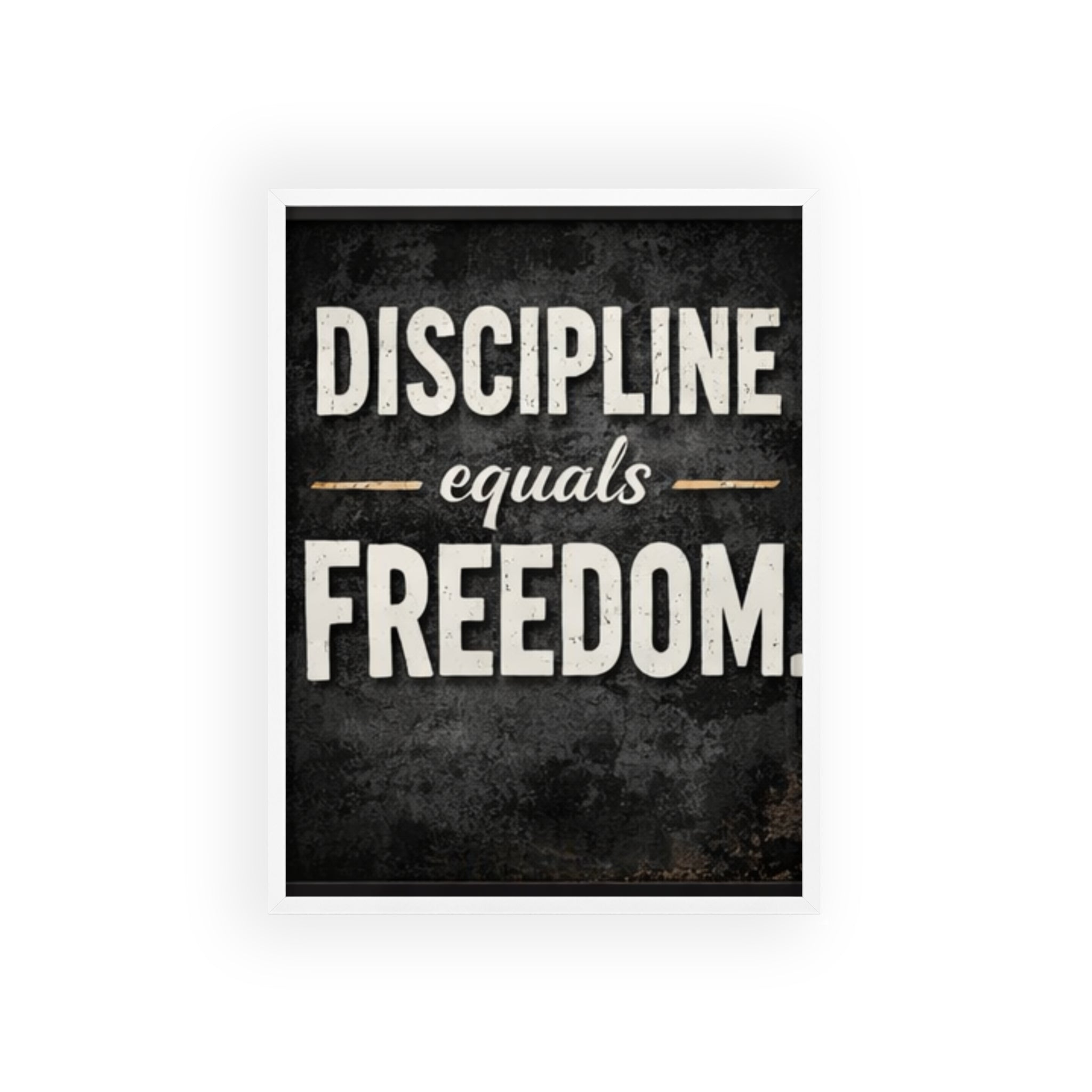 Discipline Equals Freedom Framed Poster