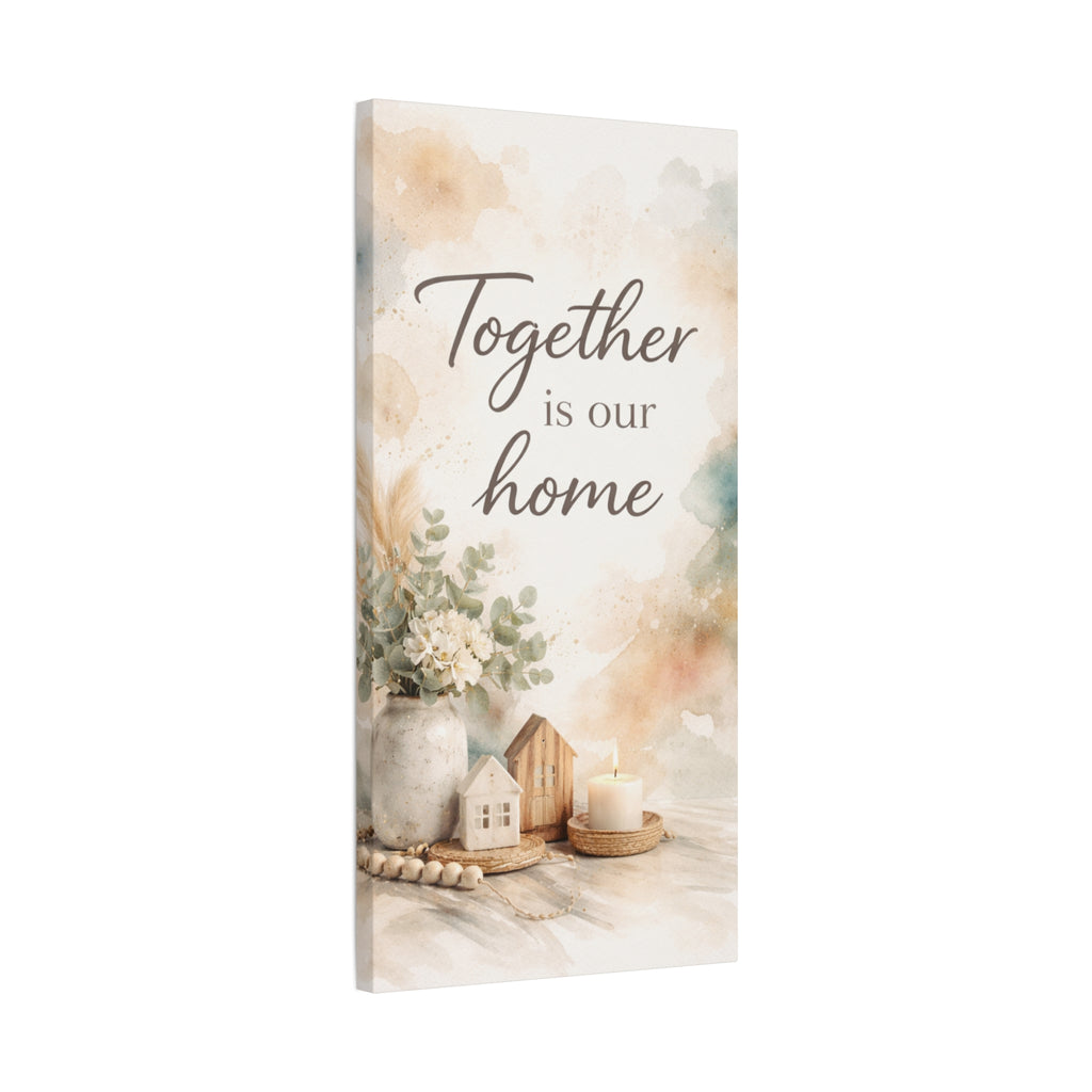 Together Is Our Home Floral Inspirational Decor Canvas Wall Art