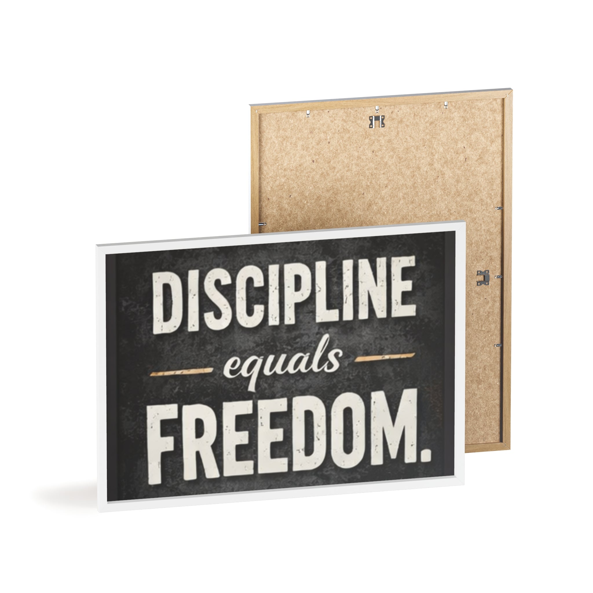 Discipline Equals Freedom Framed Poster