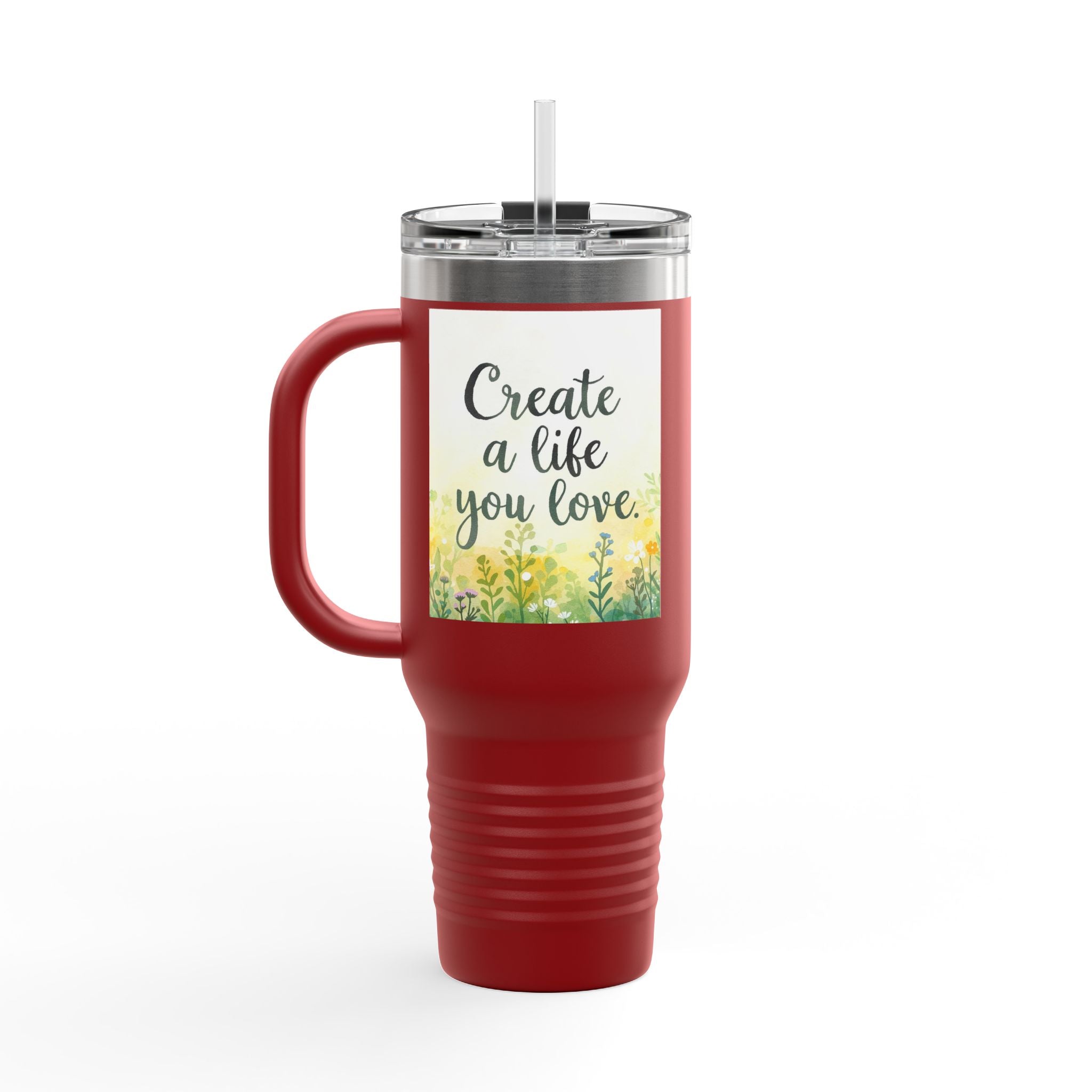 Create a Life You Love Insulated Travel Mug 40oz Tumbler