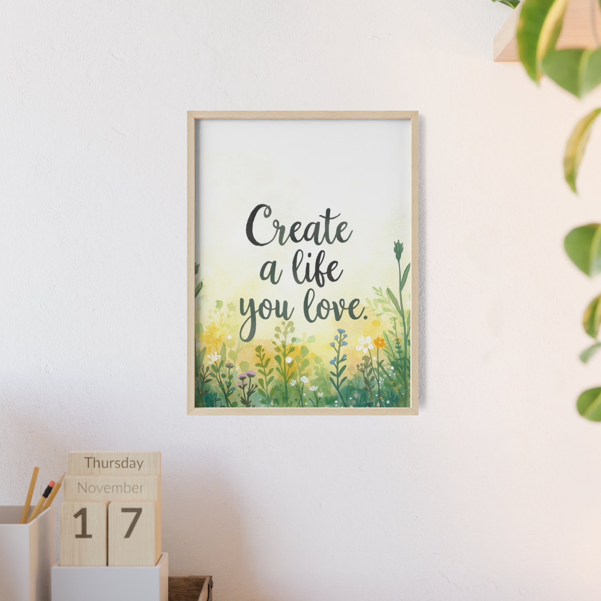 Create a Life You Love Framed Wall Art
