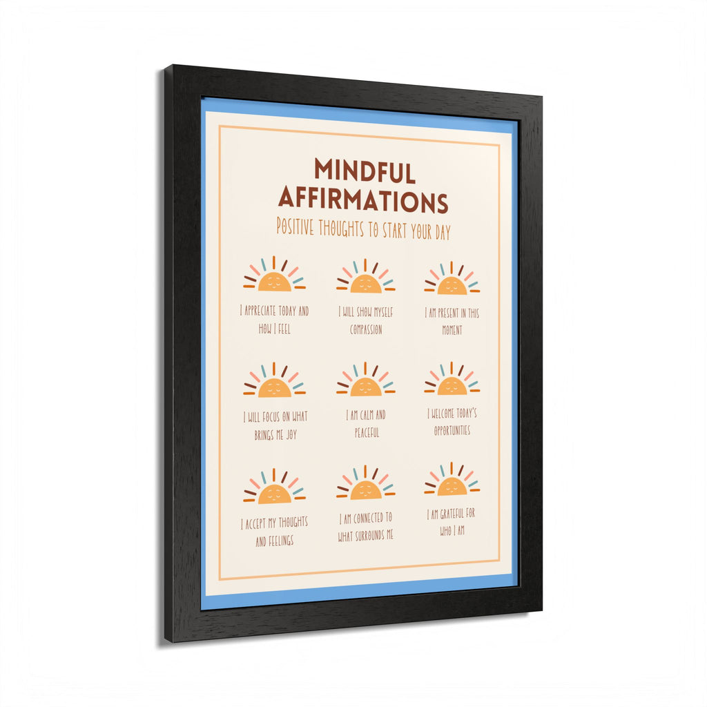 Mindful Affirmations: Positive Thoughts to Start Your Day Framed Poster