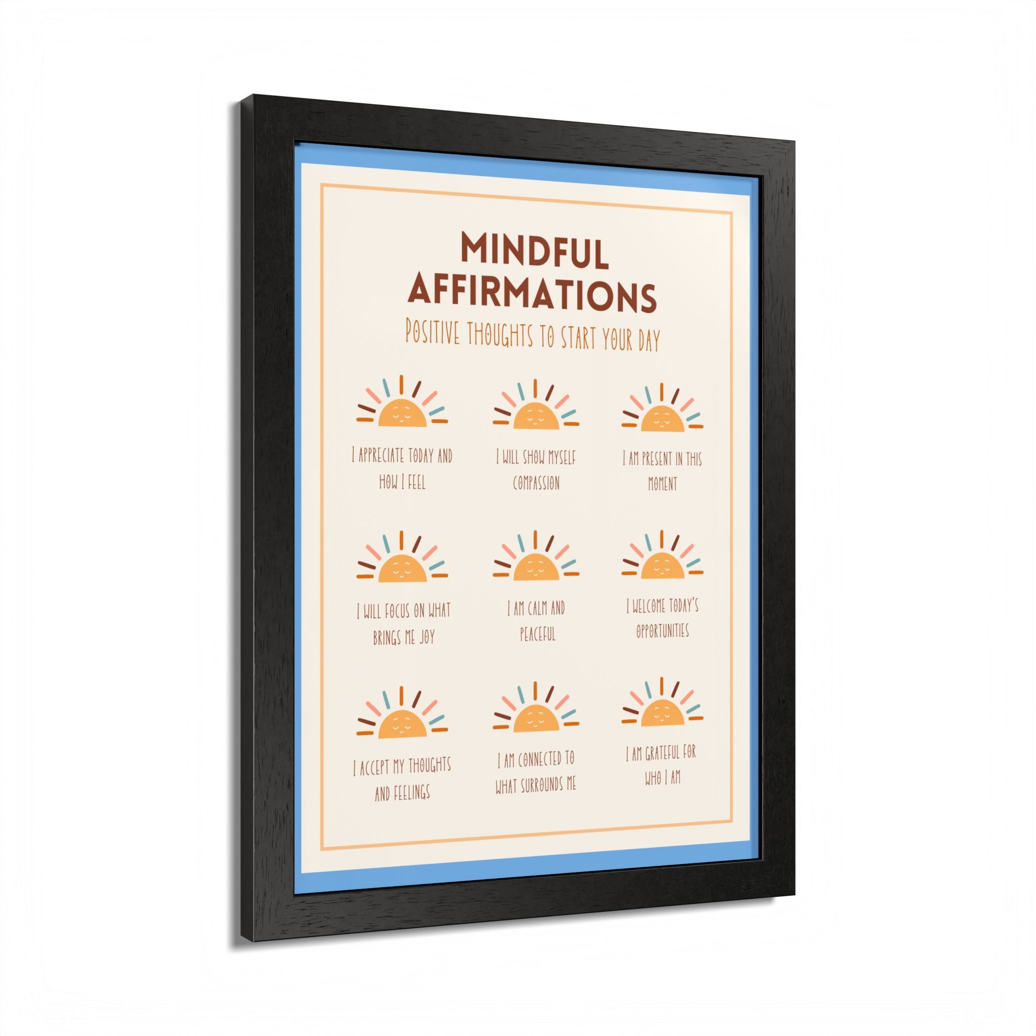 Mindful Affirmations: Positive Thoughts to Start Your Day Framed Poster