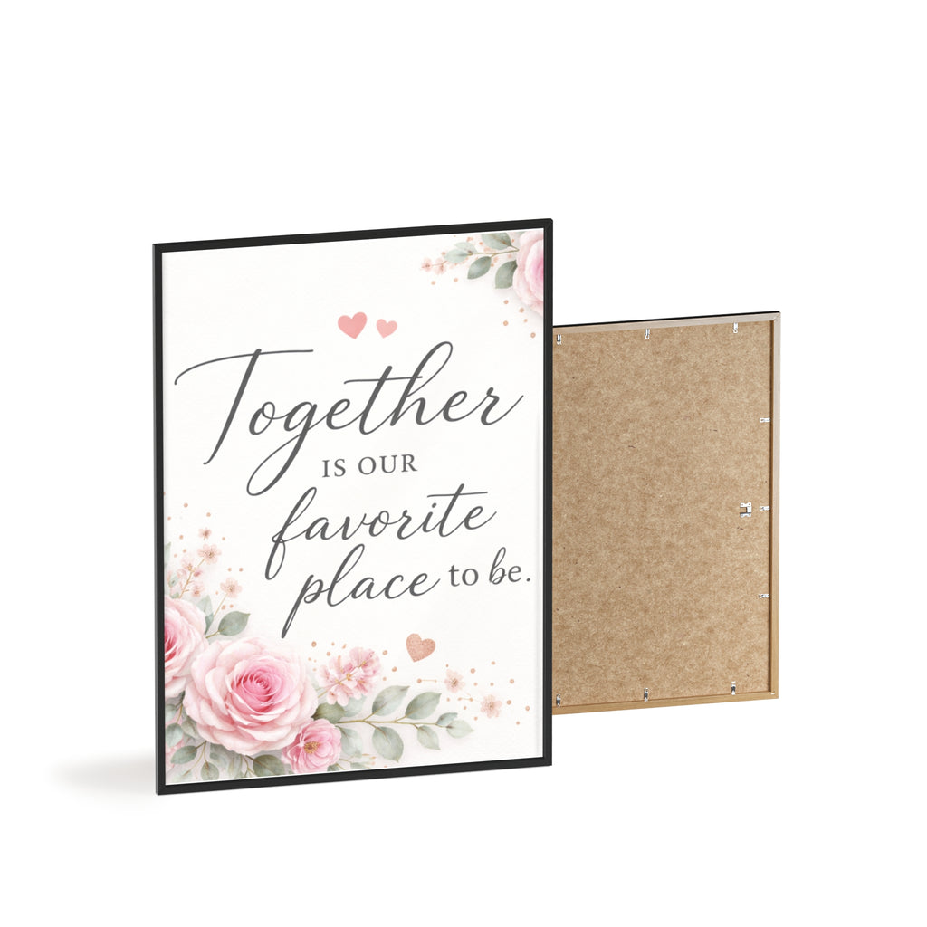 Together Is Our Favorite Place To Be Framed Floral Wall Art