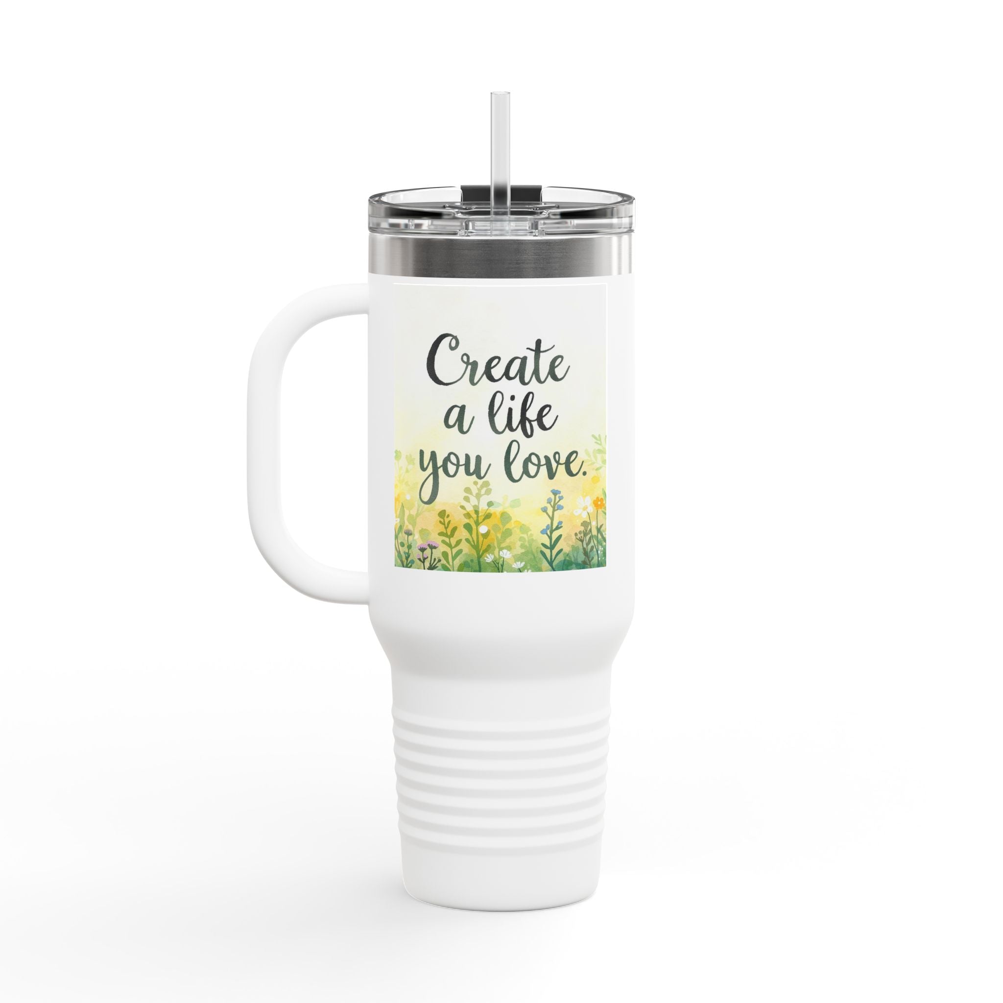Create a Life You Love Insulated Travel Mug 40oz Tumbler