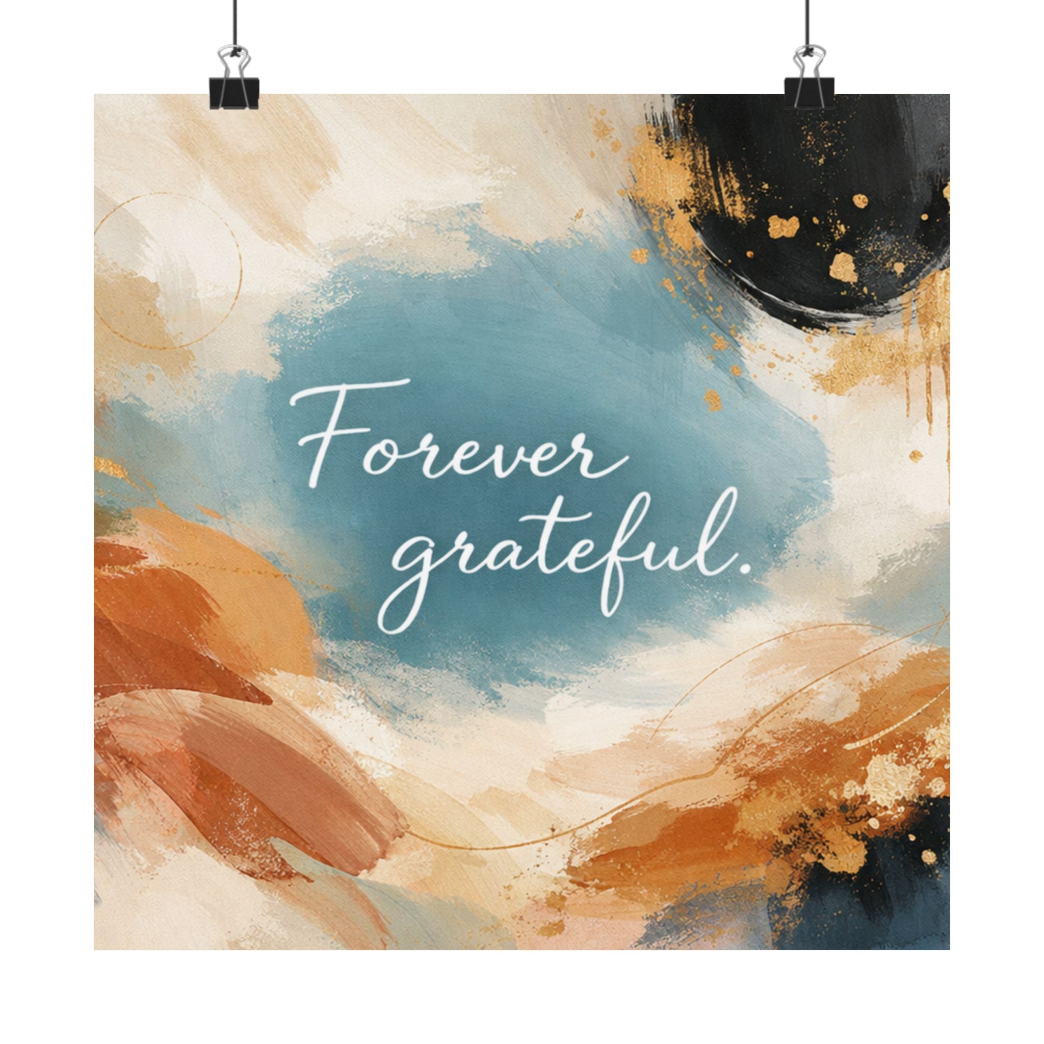Forever Grateful Matte Poster Abstract Watercolor Wall Art