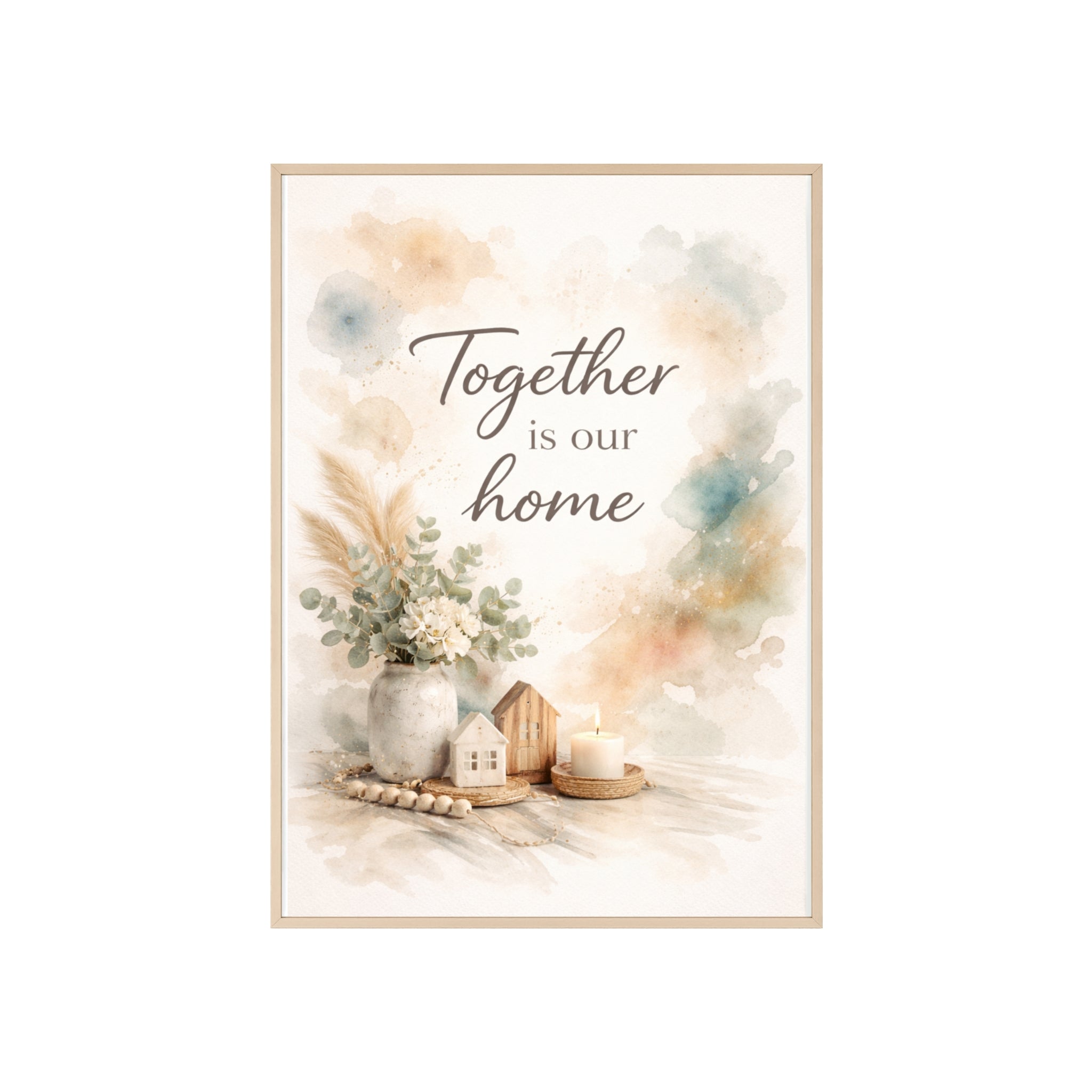 Together Is Our Home Framed Poster Cozy Watercolor Floral Wall Art