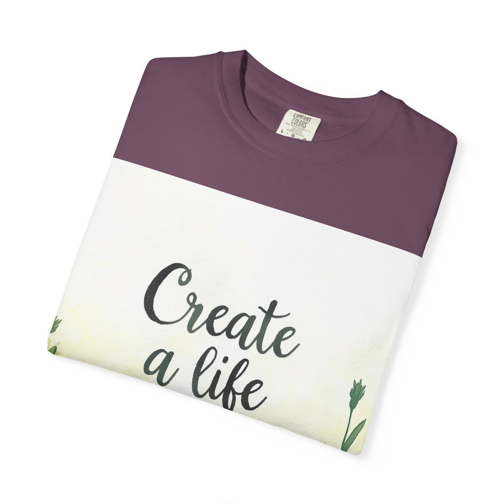 Create a Life You Love Relaxed-Fit T-Shirt