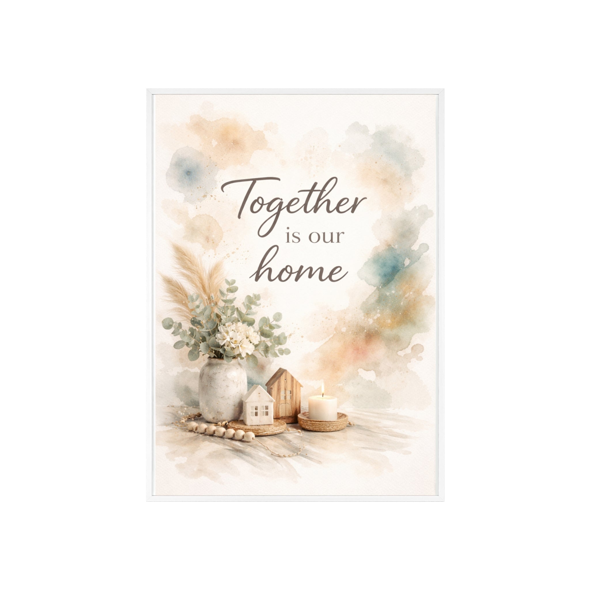 Together Is Our Home Framed Poster Cozy Watercolor Floral Wall Art