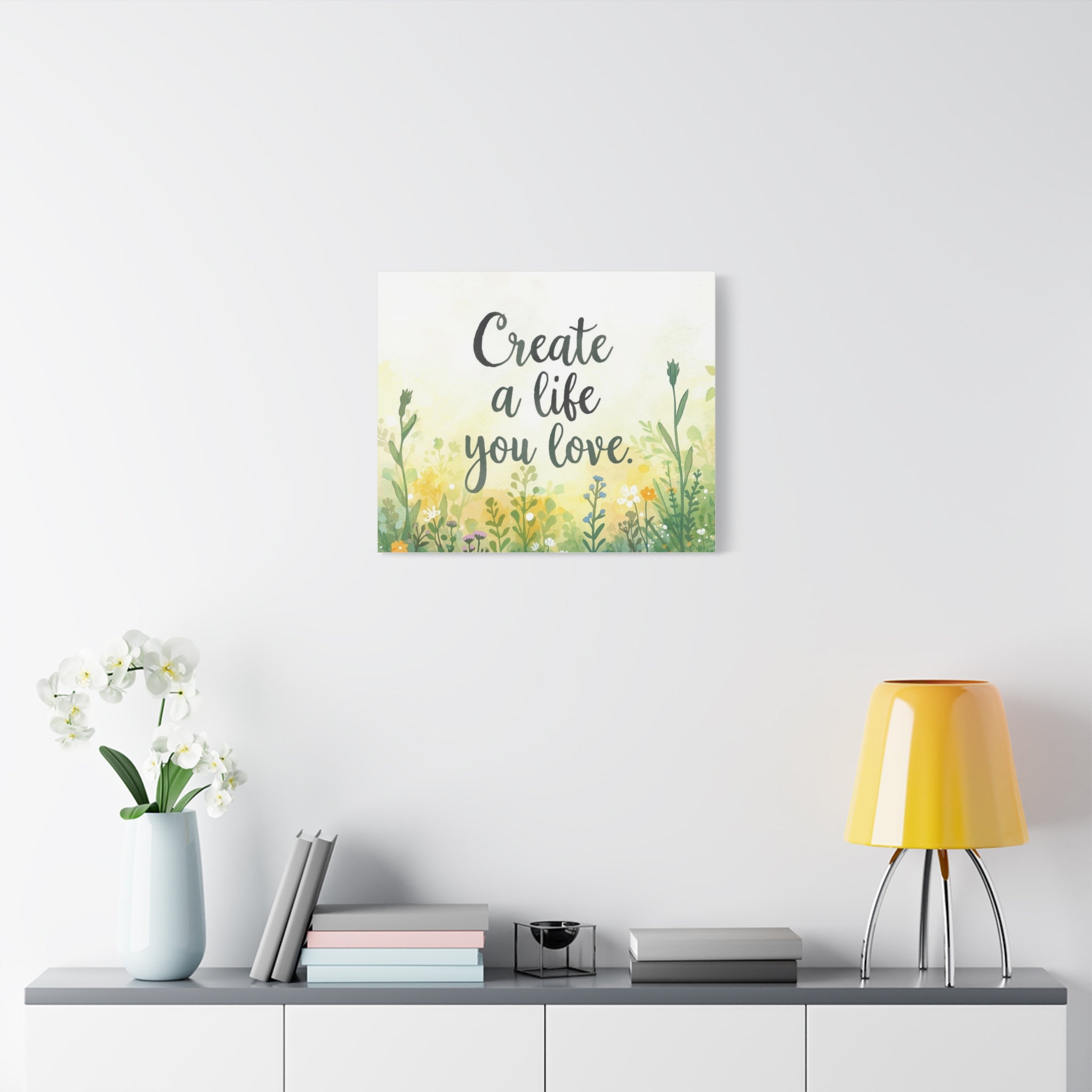 Create a Life You Love Inspirational Floral Matte Canvas Wall Art