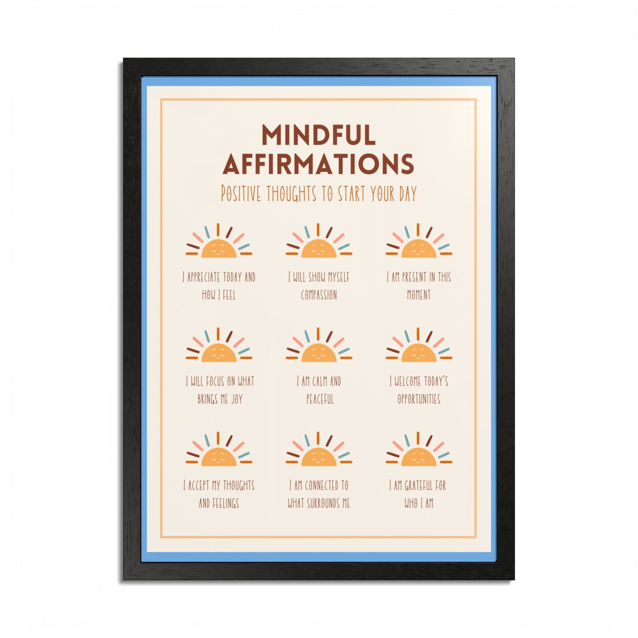 Mindful Affirmations: Positive Thoughts to Start Your Day Framed Poster